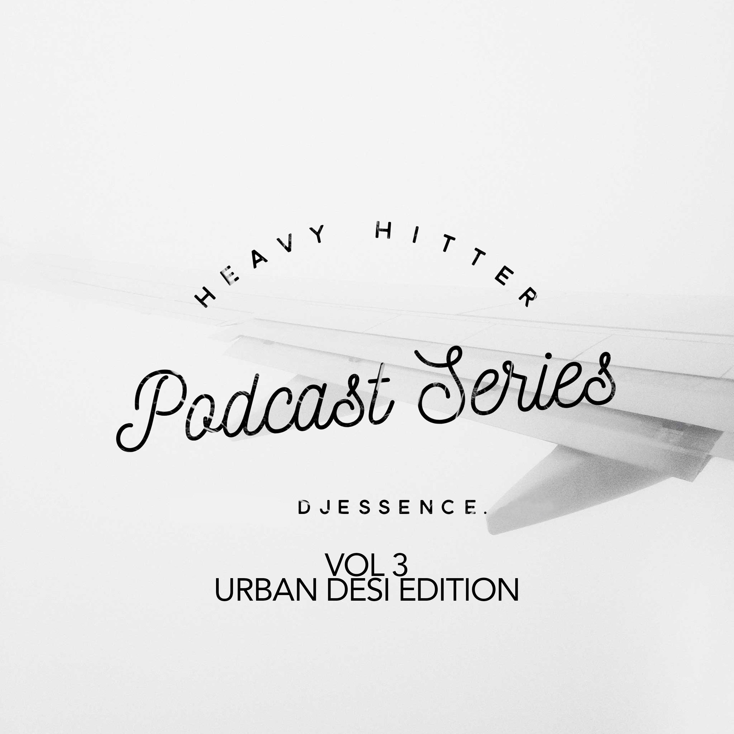 Heavy Hitter Vol.3 Urban Desi Edition