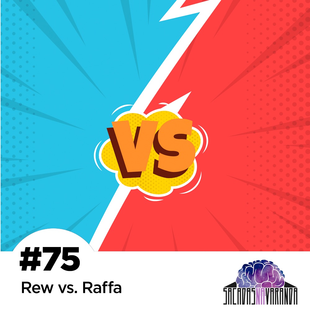 #75 Rew Vs Raffa