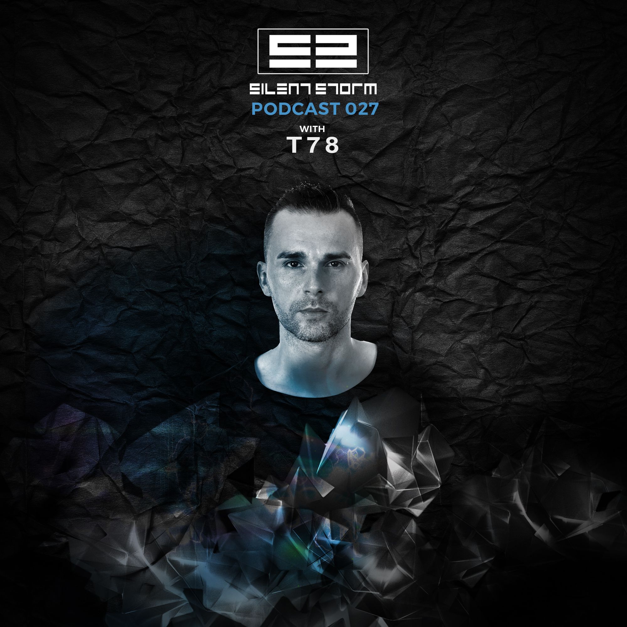 Silent Storm Podcast 027 with T78