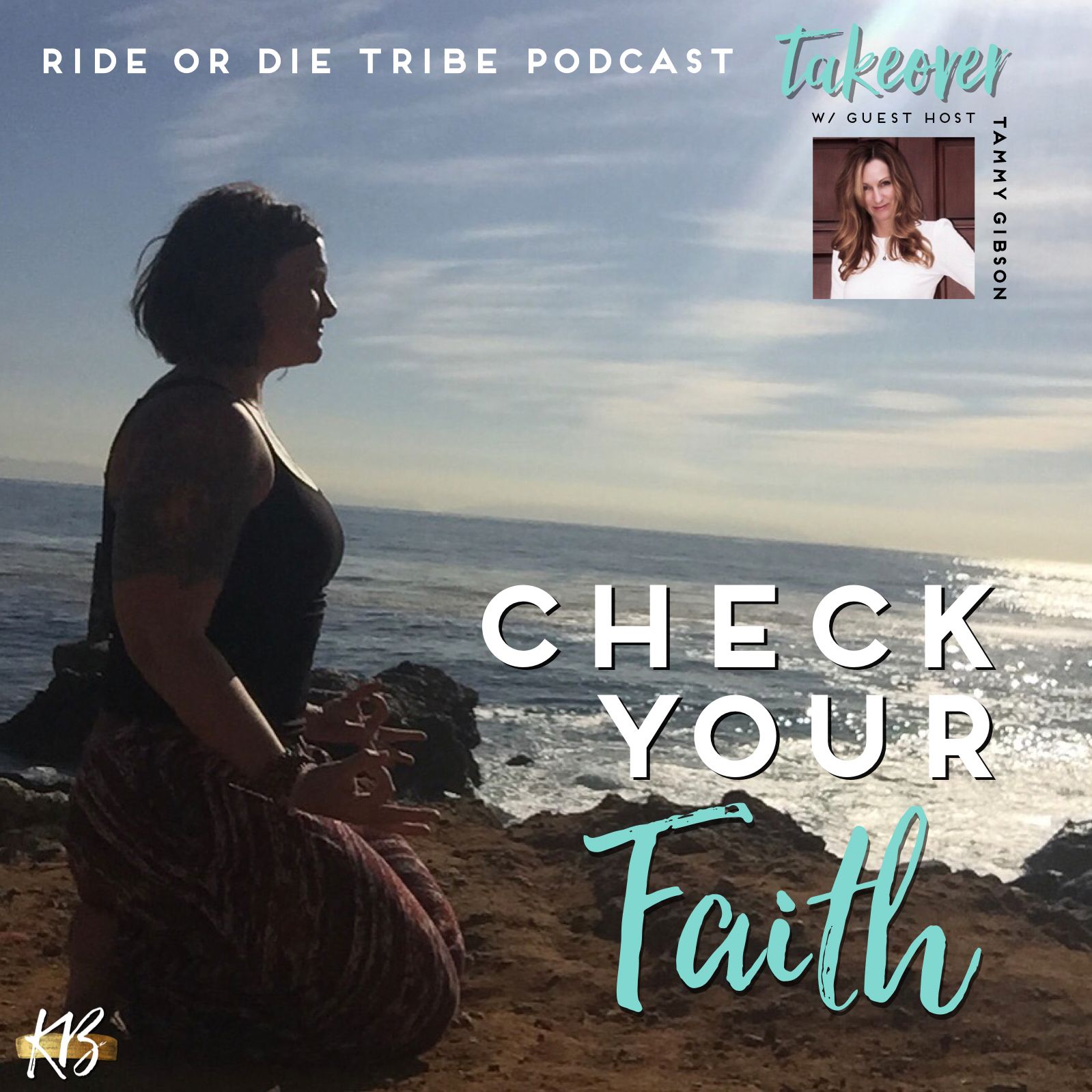 #55 Tammy and Kristin - Check Your Faith