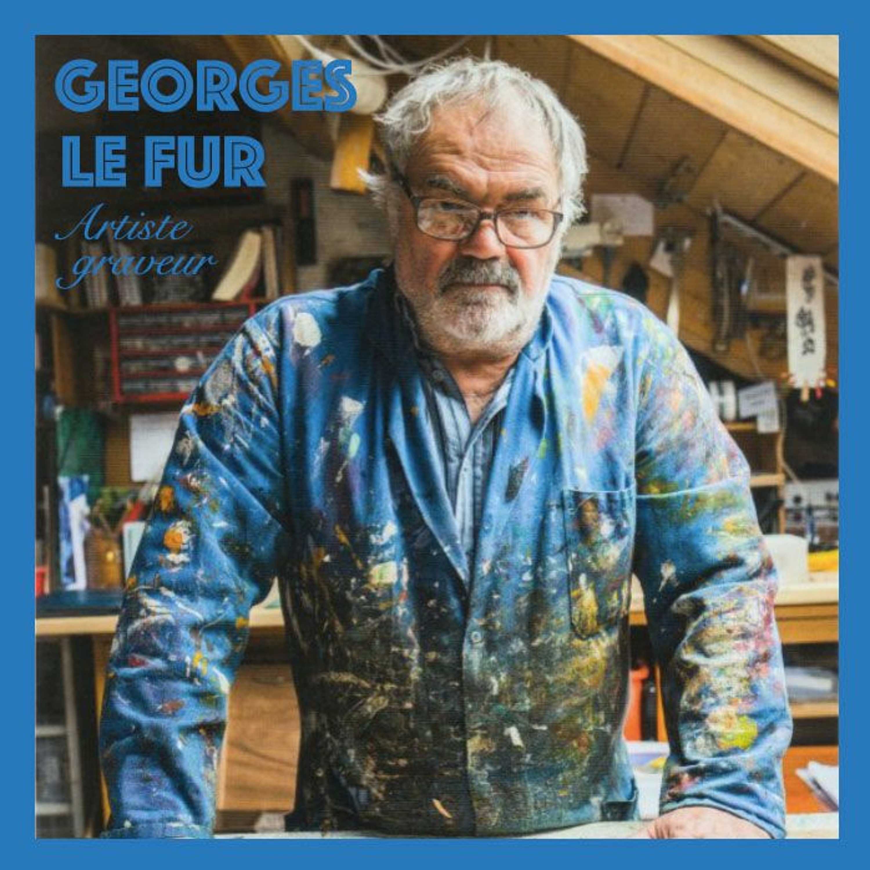 Rencontre #2 - Georges Le Fur