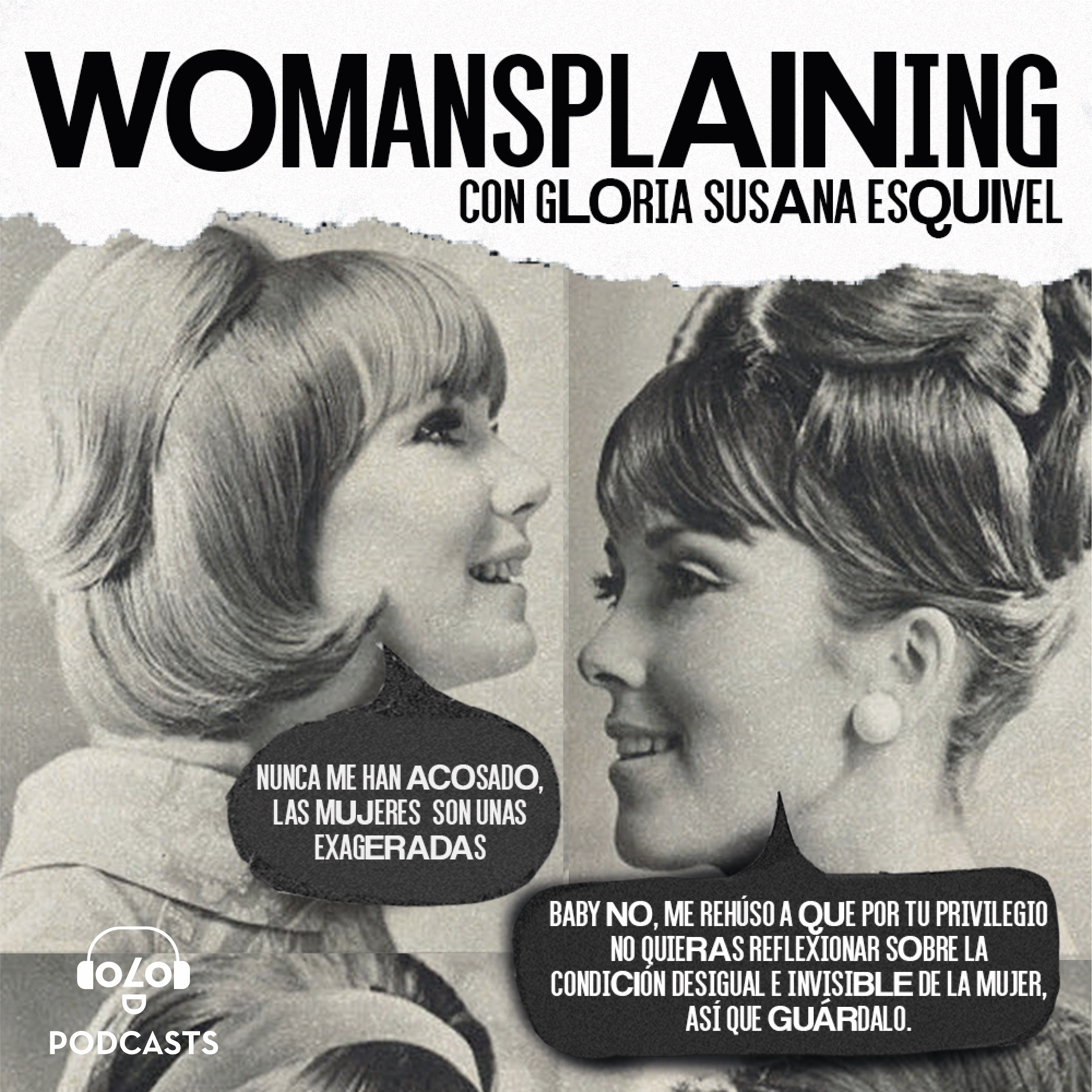 [WOMANSPLAINING] T2 E6 ¡Womansplaining en vivo!