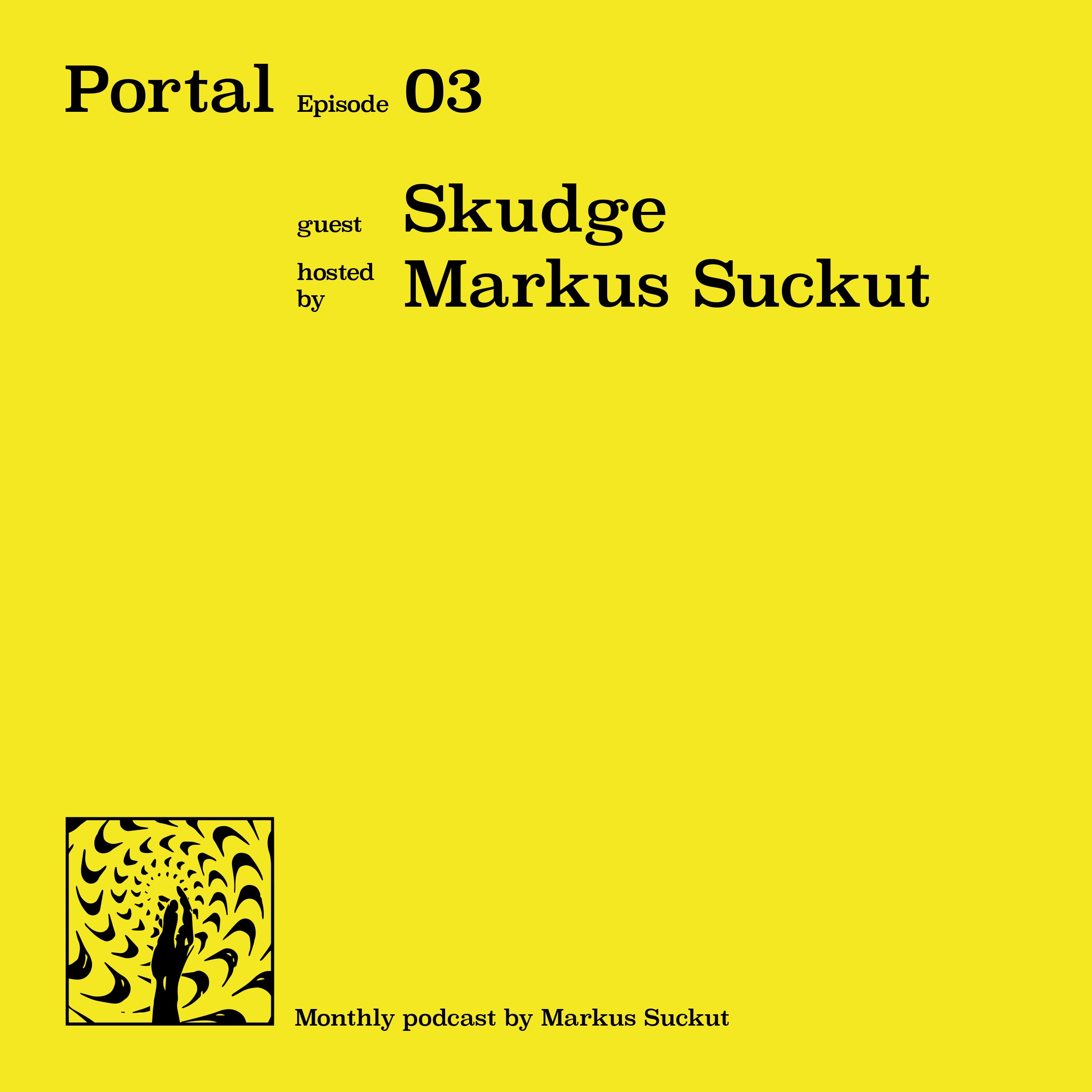 Portal Episode 03 by Markus Suckut and Skudge