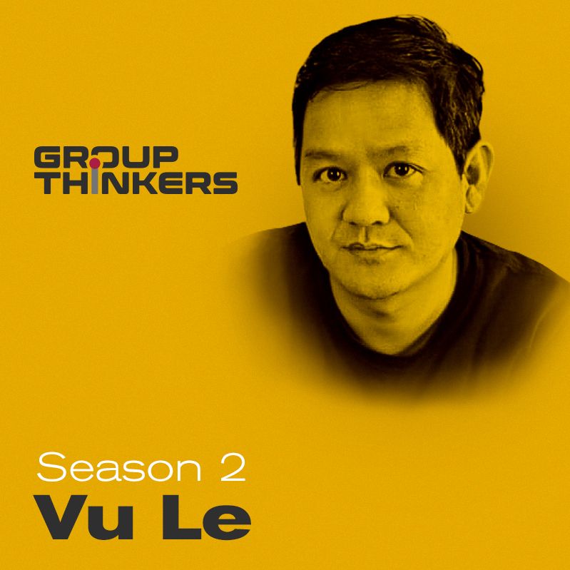 Season 2 - Vu Le thinks about diversity inclusion