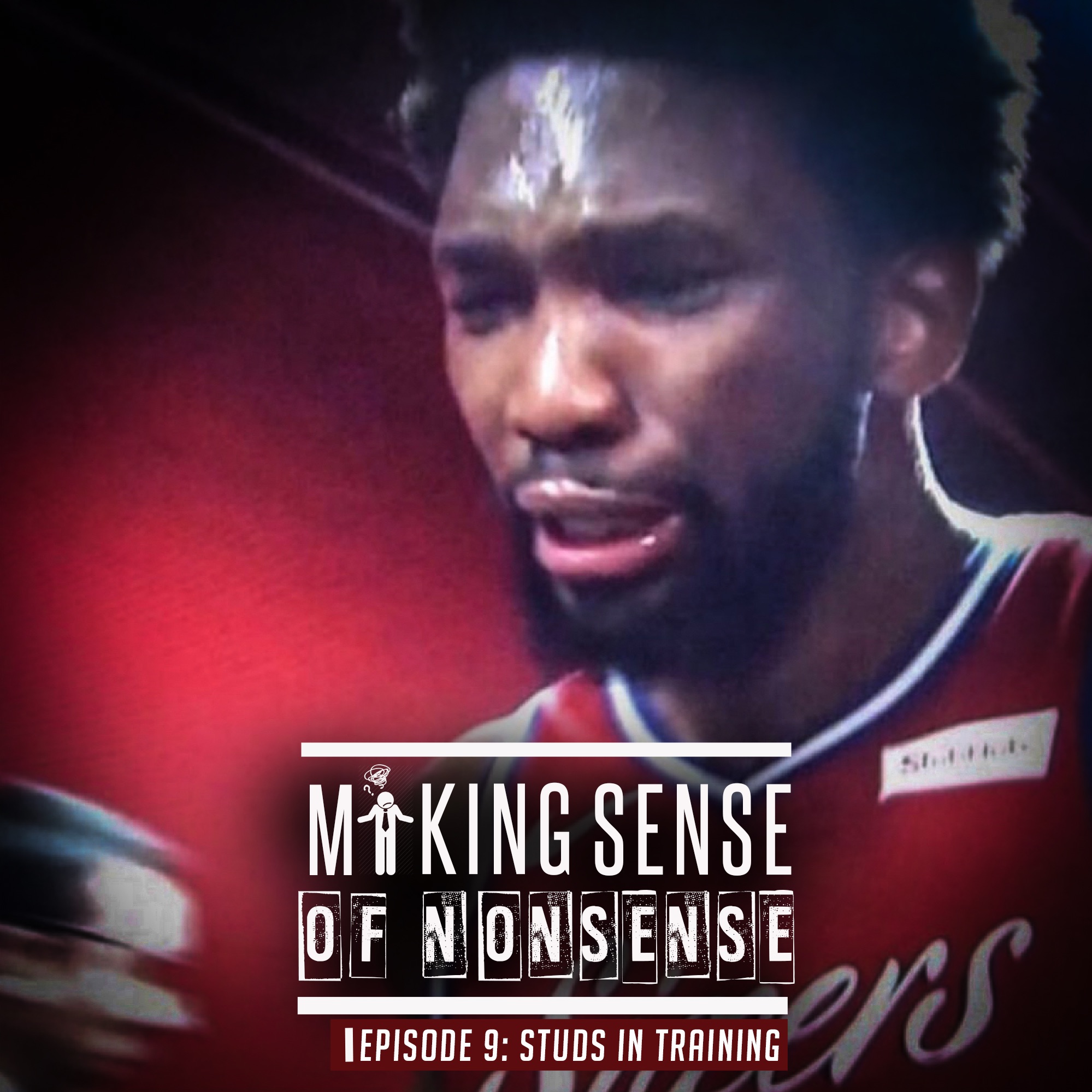 Making Sense of Nonsense Episode 9 - Studs In Training