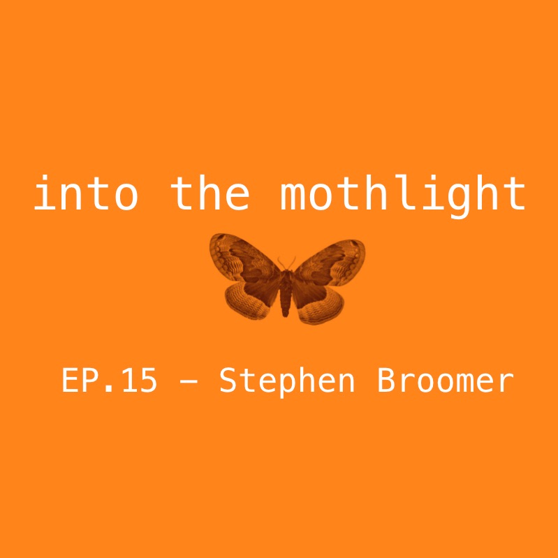 EP. 15 - Stephen Broomer