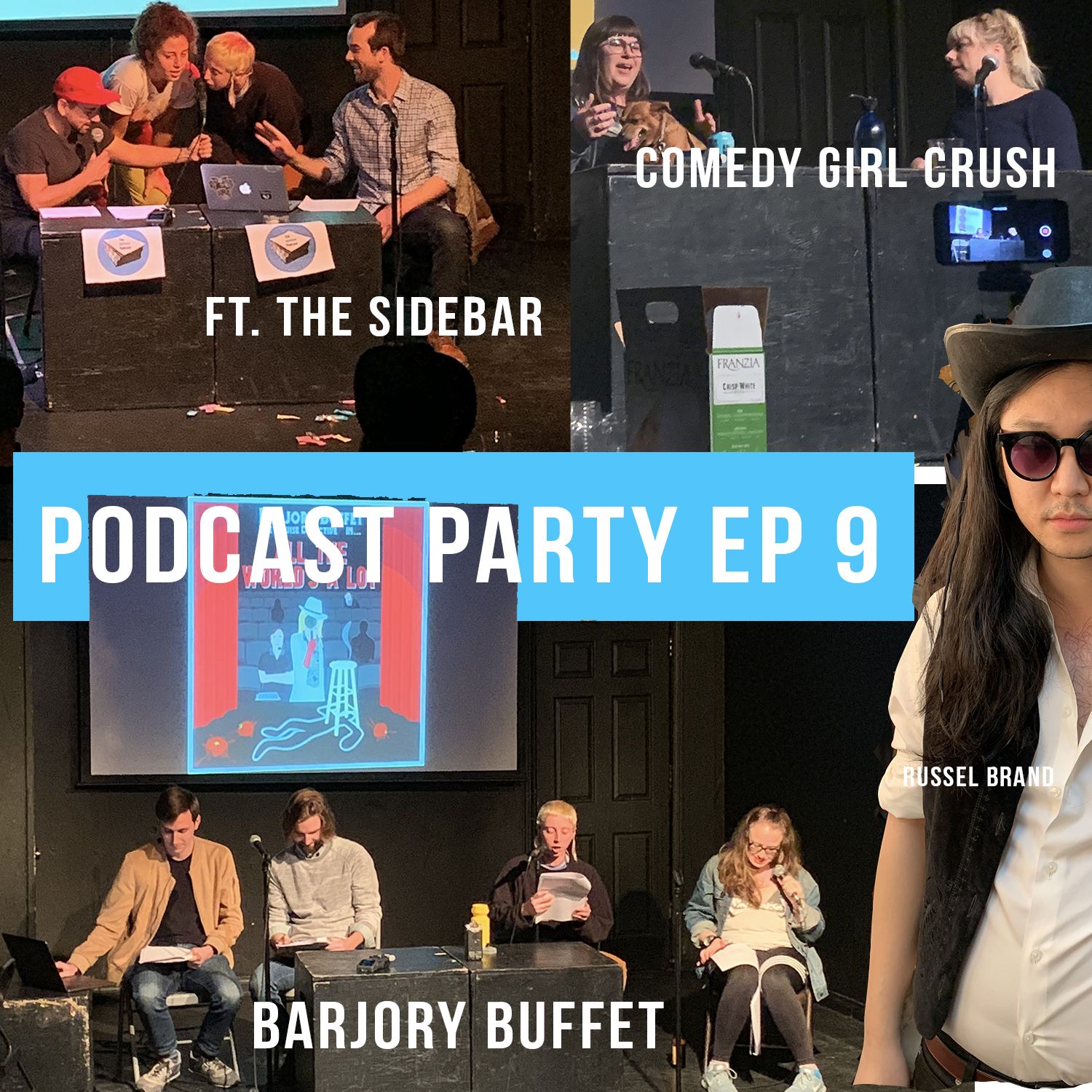 Ep. 9: Comedy Girl Crush, Barjory Buffet, & The Sidebar Podcast