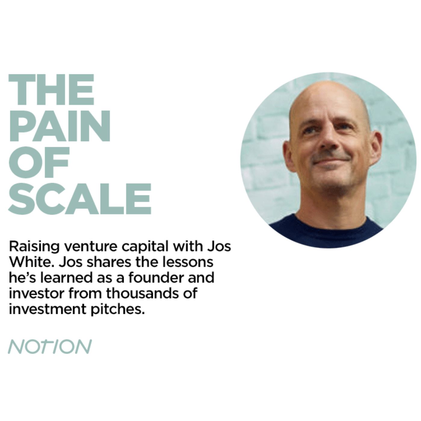 219 - Raising venture capital with Jos White, lessons as a founder & investor from 1000s of pitches