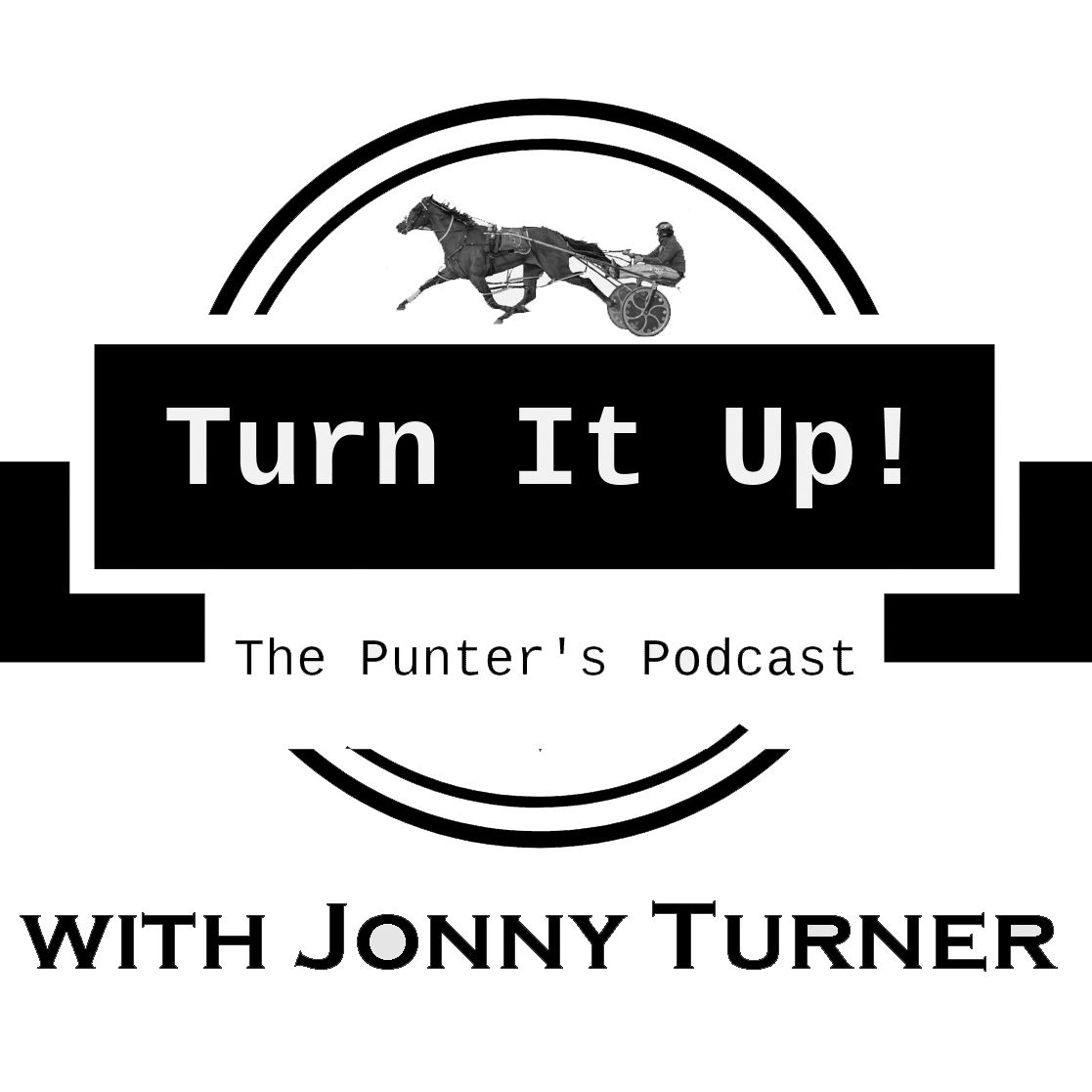 Turn It Up The Punter's Podcast Harness Jewels Special
