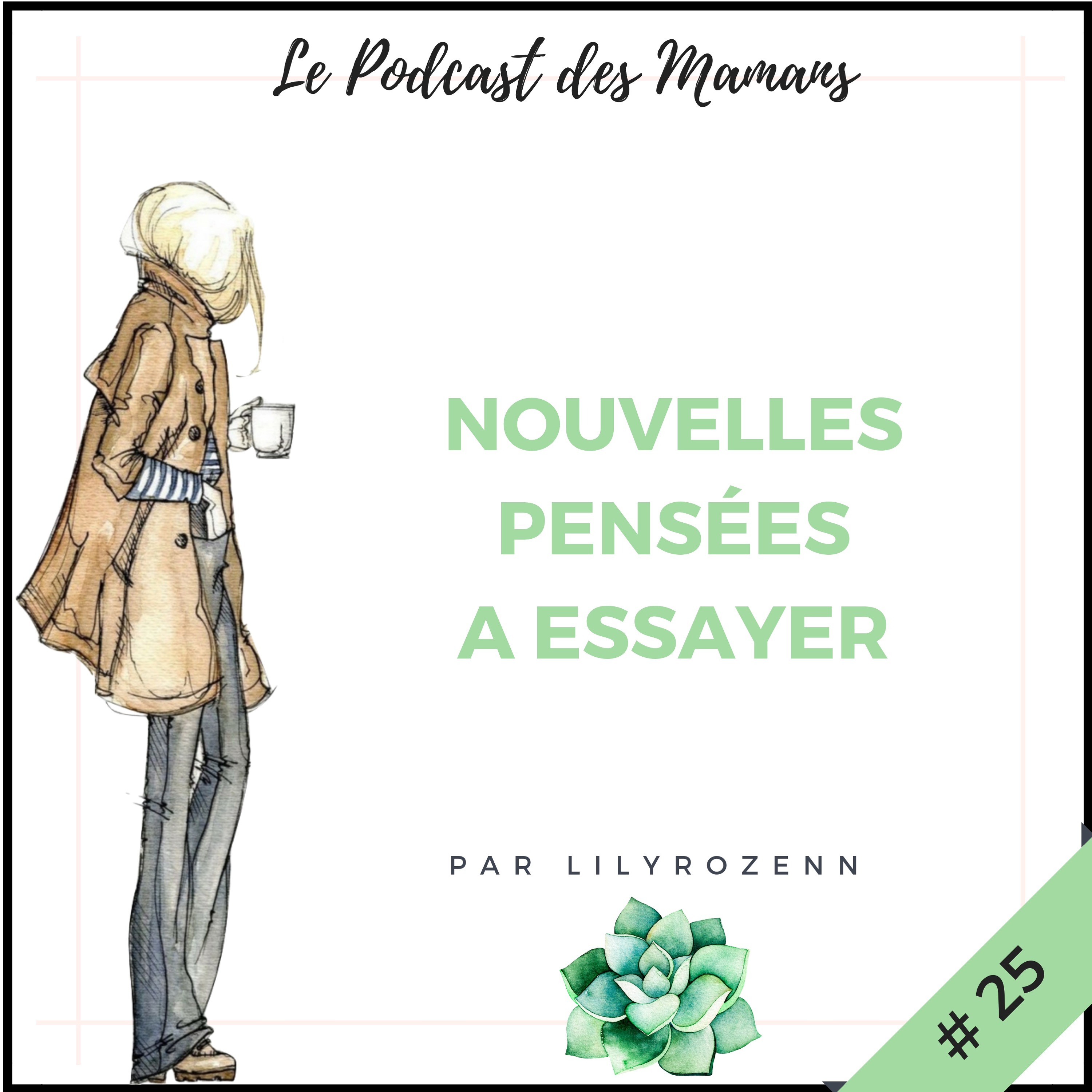 Le Podcast des Mamans