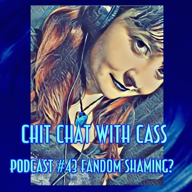 Episode 43: Fandom Shaming?