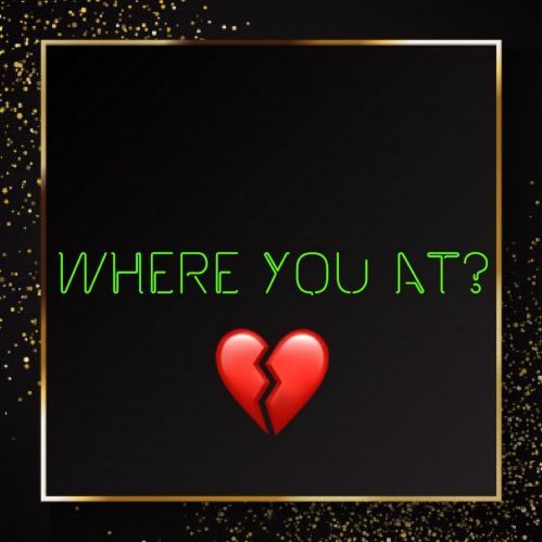 Where You At?