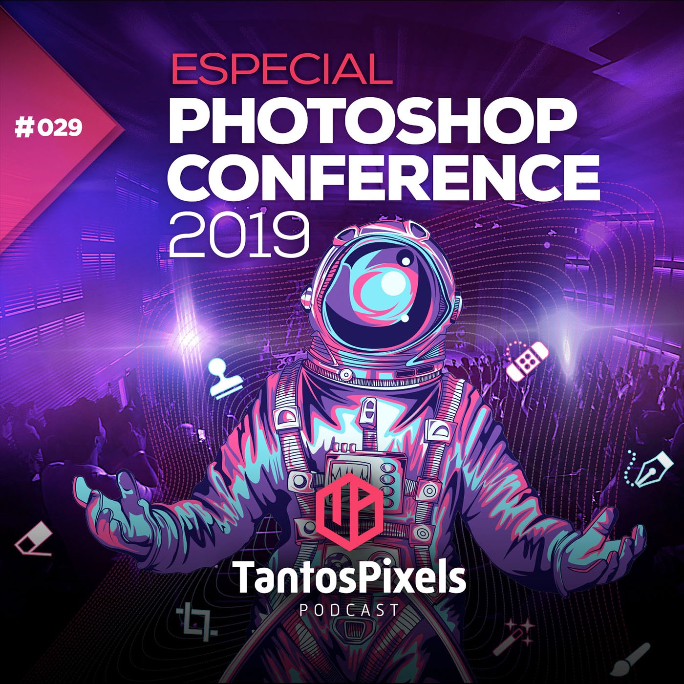 TantosPixels - 029 - Especial Photoshop Conference 2019