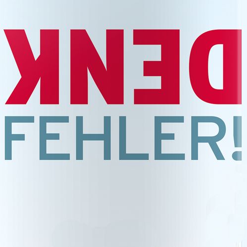 Denkfehler - Wie sie das rationale Denken beeinflussen