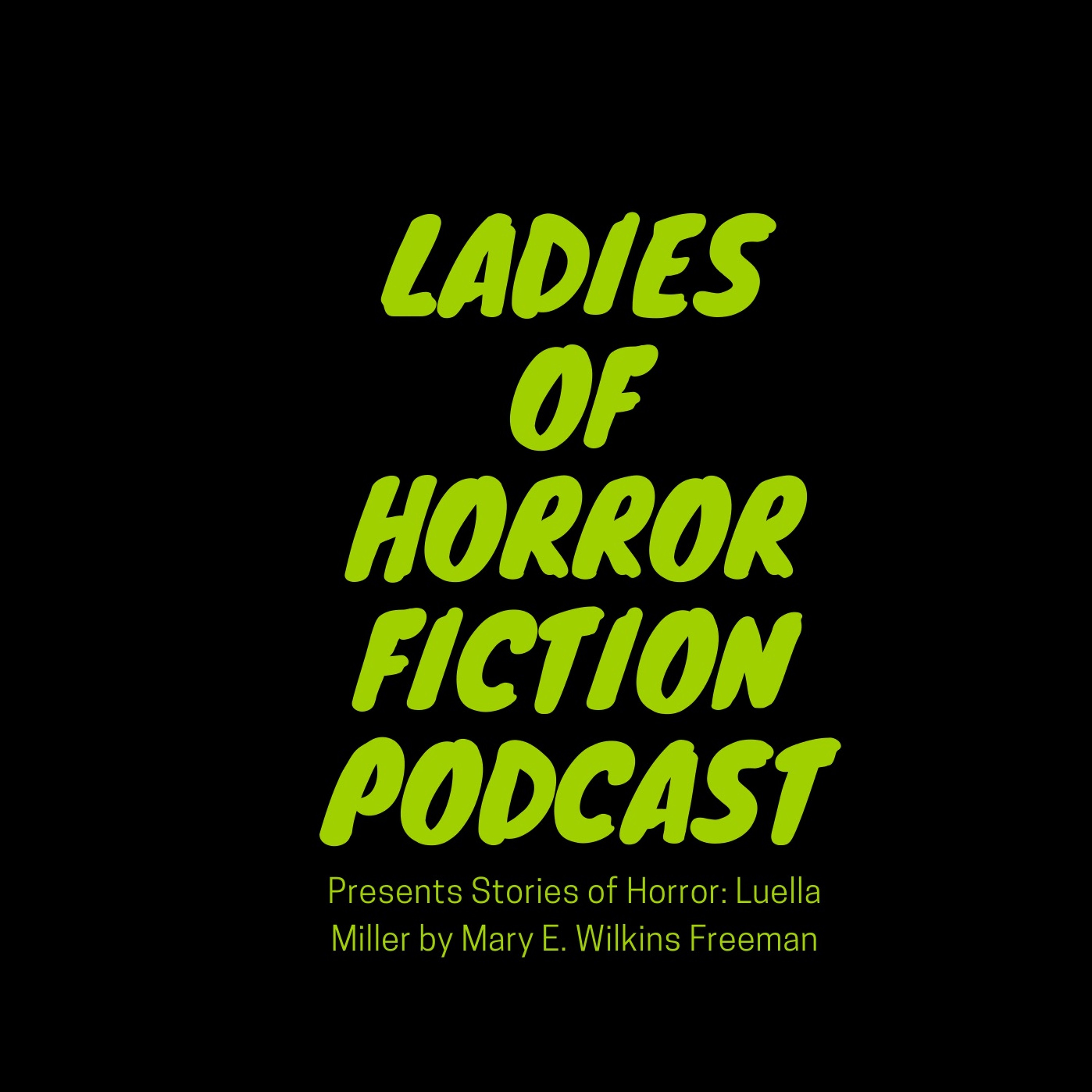 Ladies of Horror Fiction Podcast