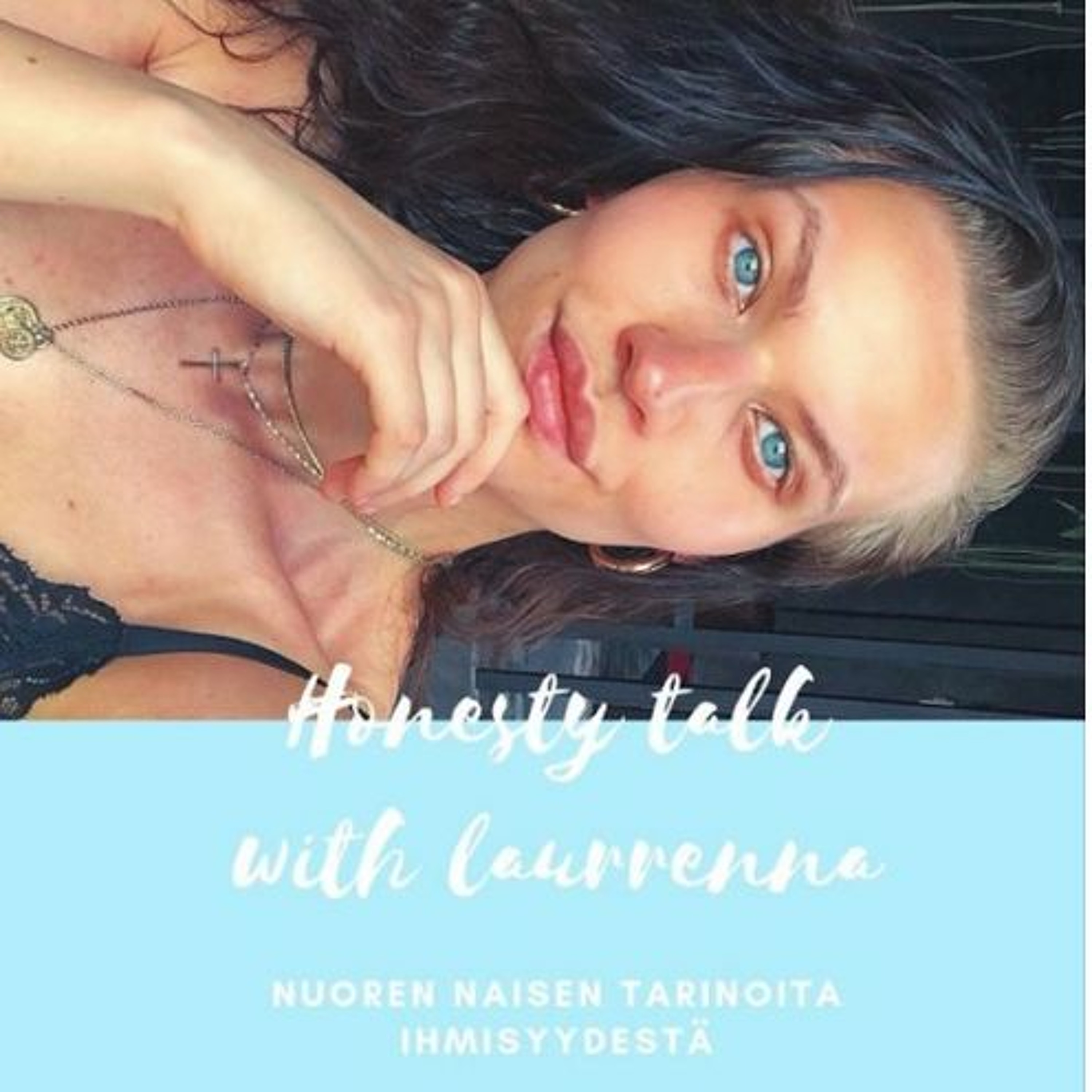 HONEST TALK with Laurrenna
