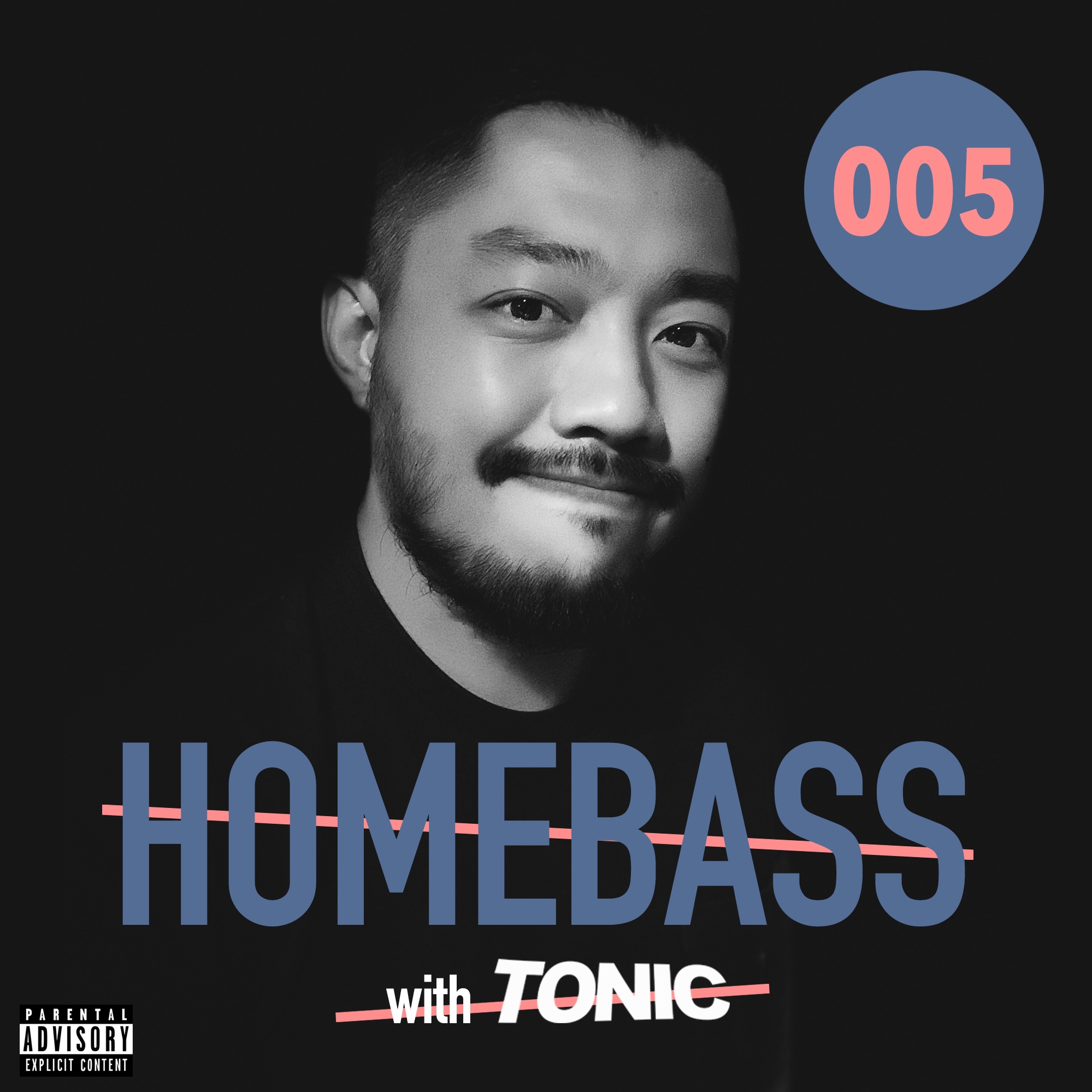 DJ Tonic Presents HOMEBASS EP. 05