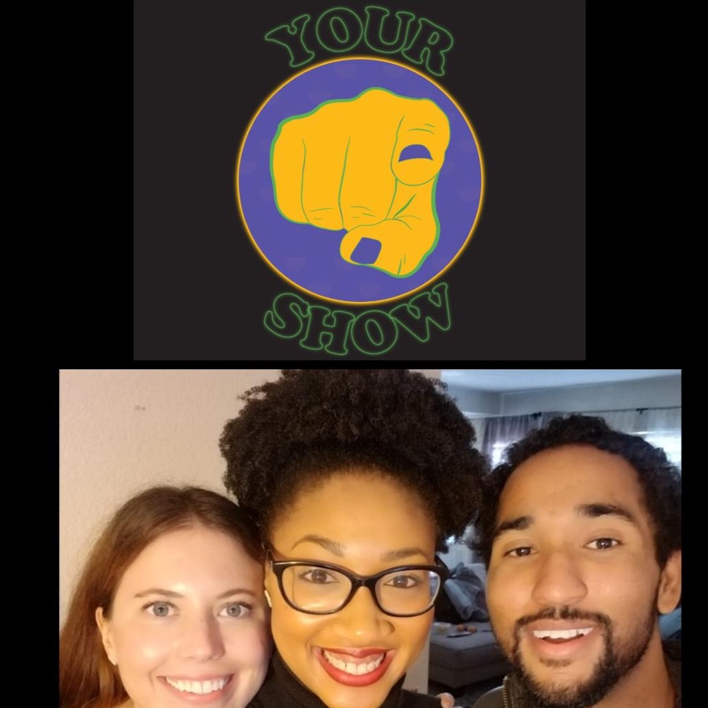 Your Show Podcast