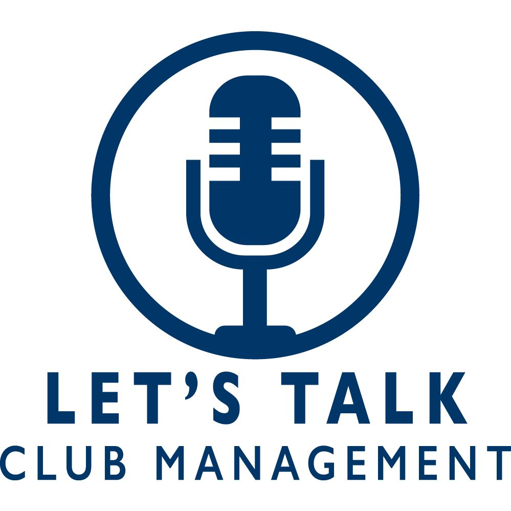 Let's Talk Club Management Ep. 14 - Building a Winning Team