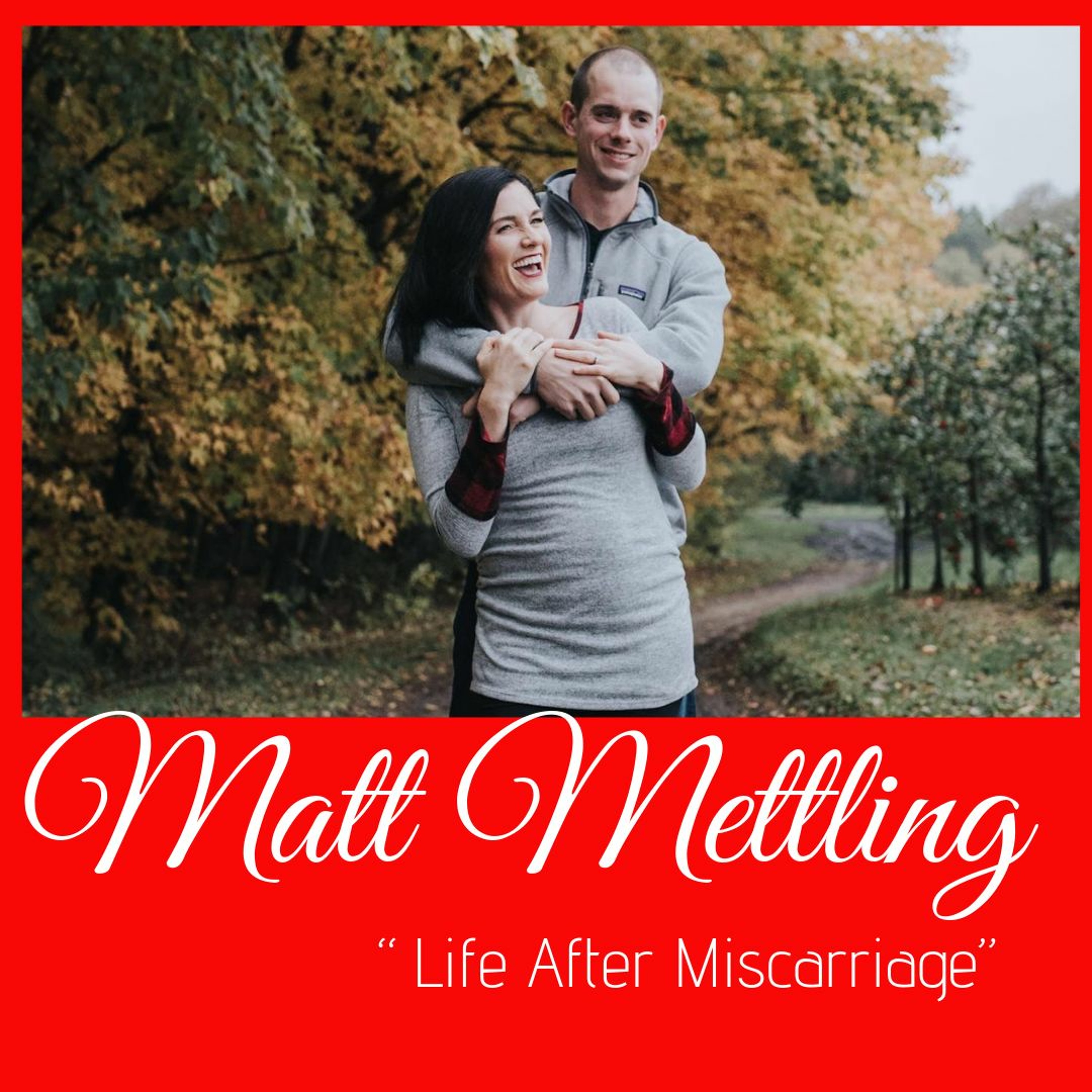 Life After Miscarriage