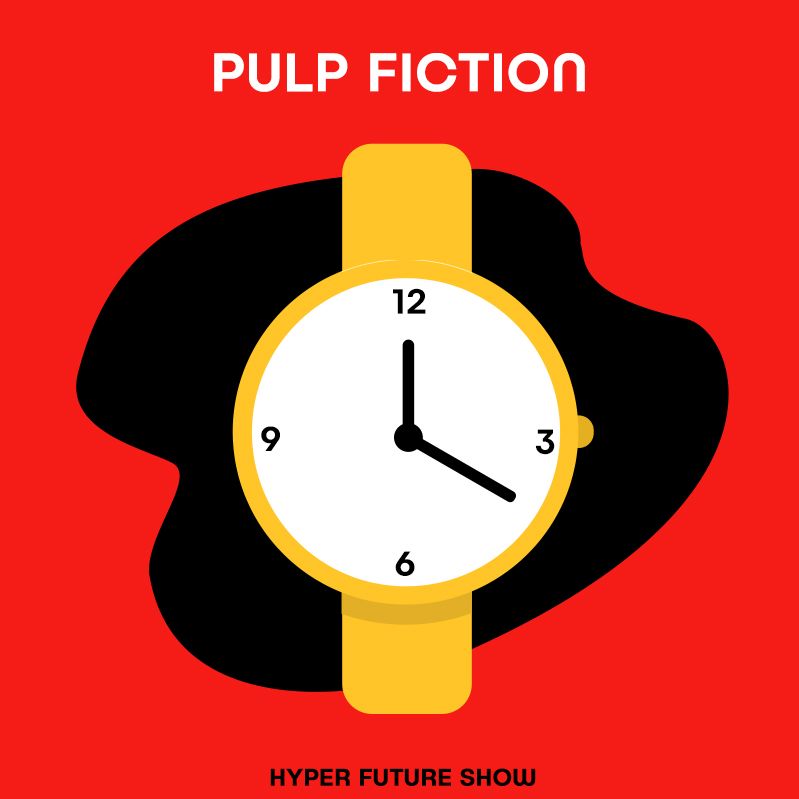 PULP FICTION - HYPER FUTURE SHOW