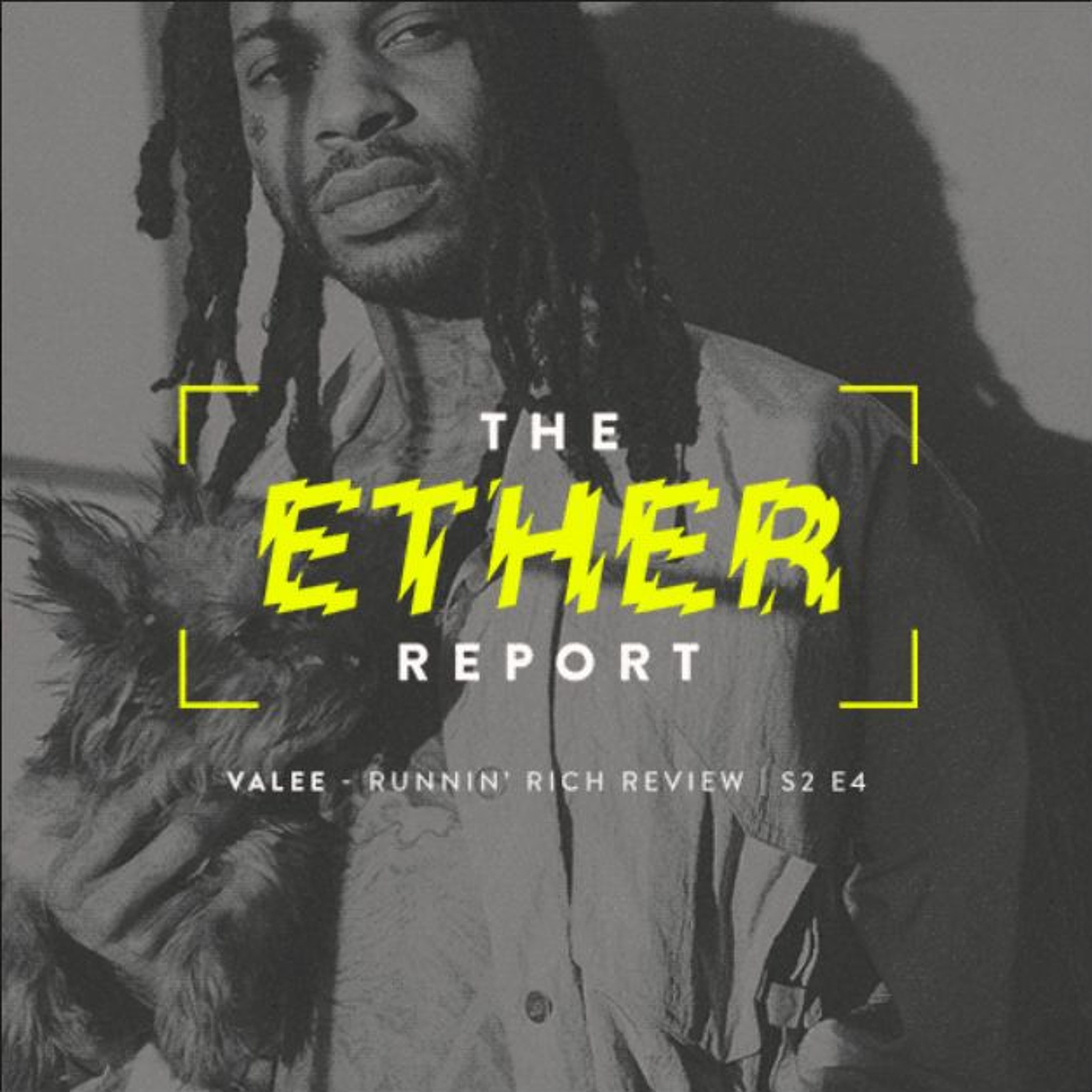 Valee "Runnin Rich" Album Review | S2 E4