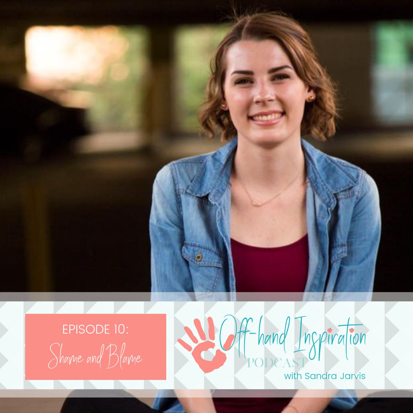 Episode 10: Shame and Blame with Aubree Jarvis