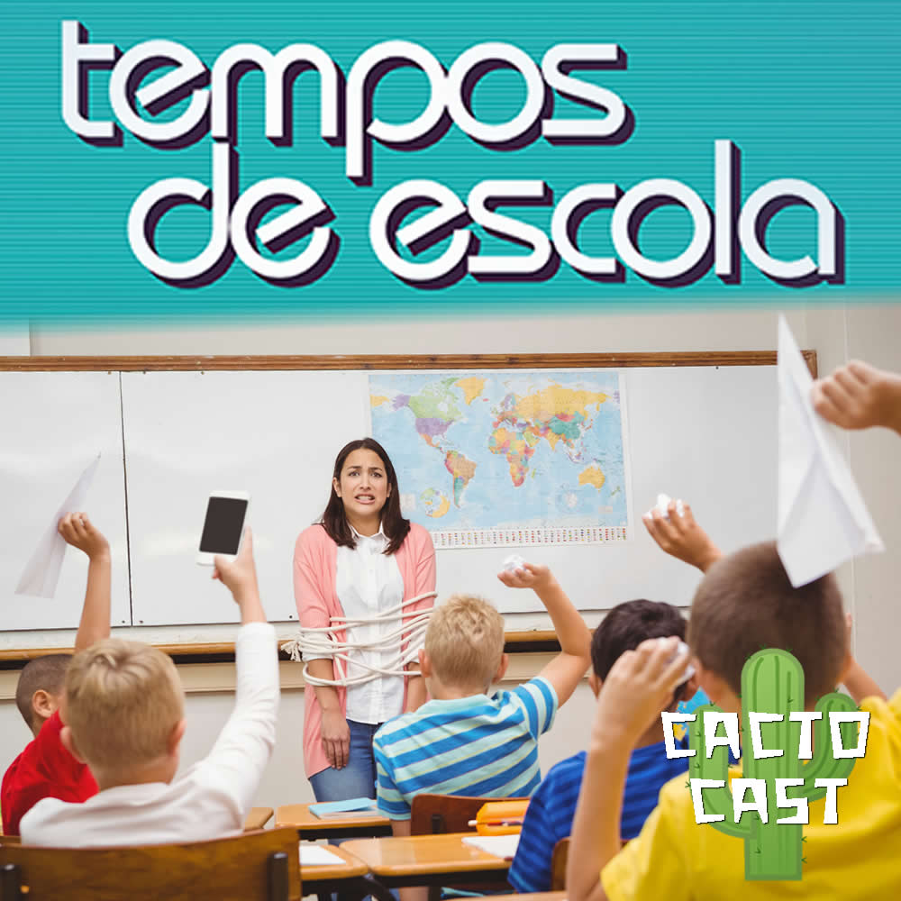Cacto 2 - Tempos de escola