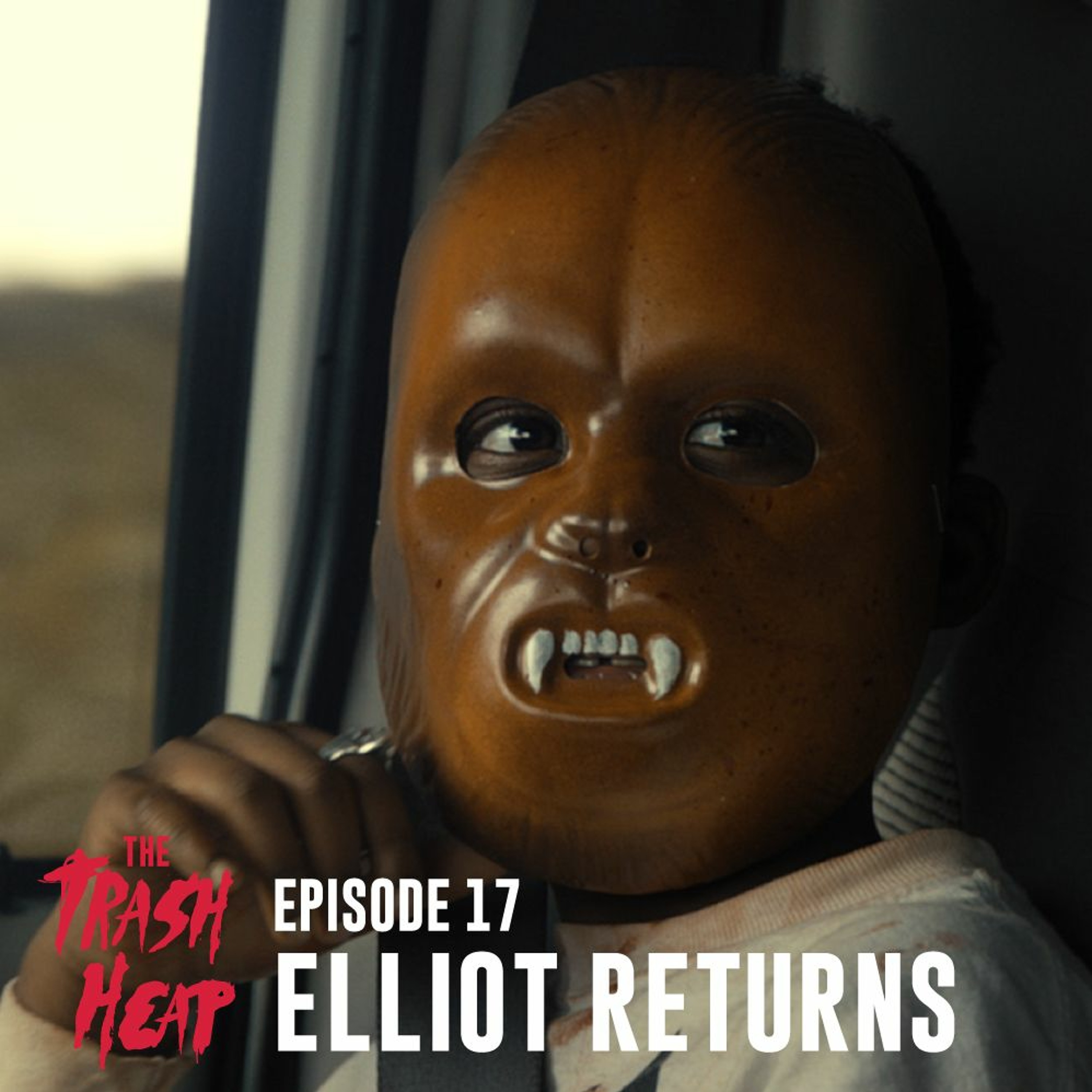 Episode 17: Elliot Returns
