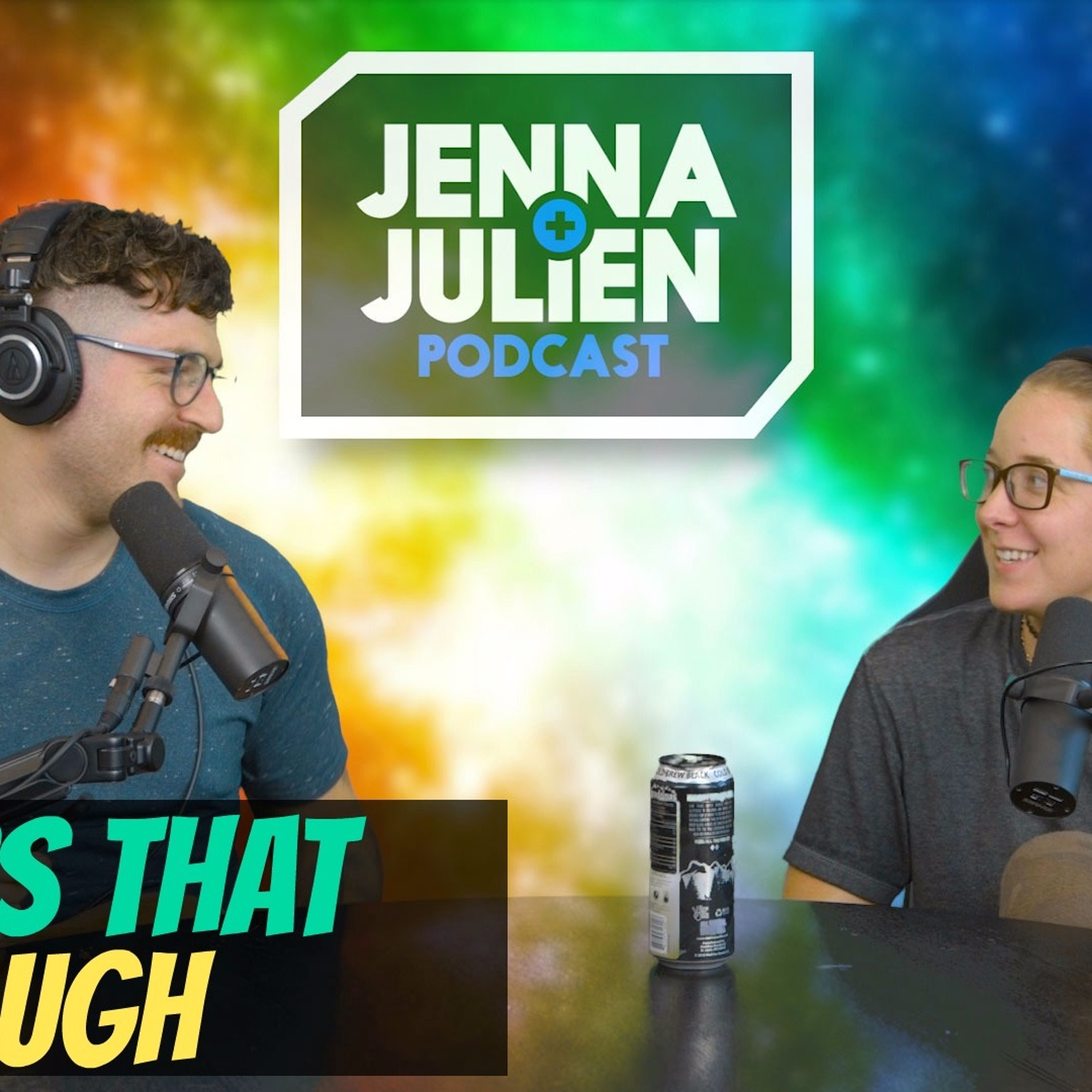 Jenna & Julien Podcast