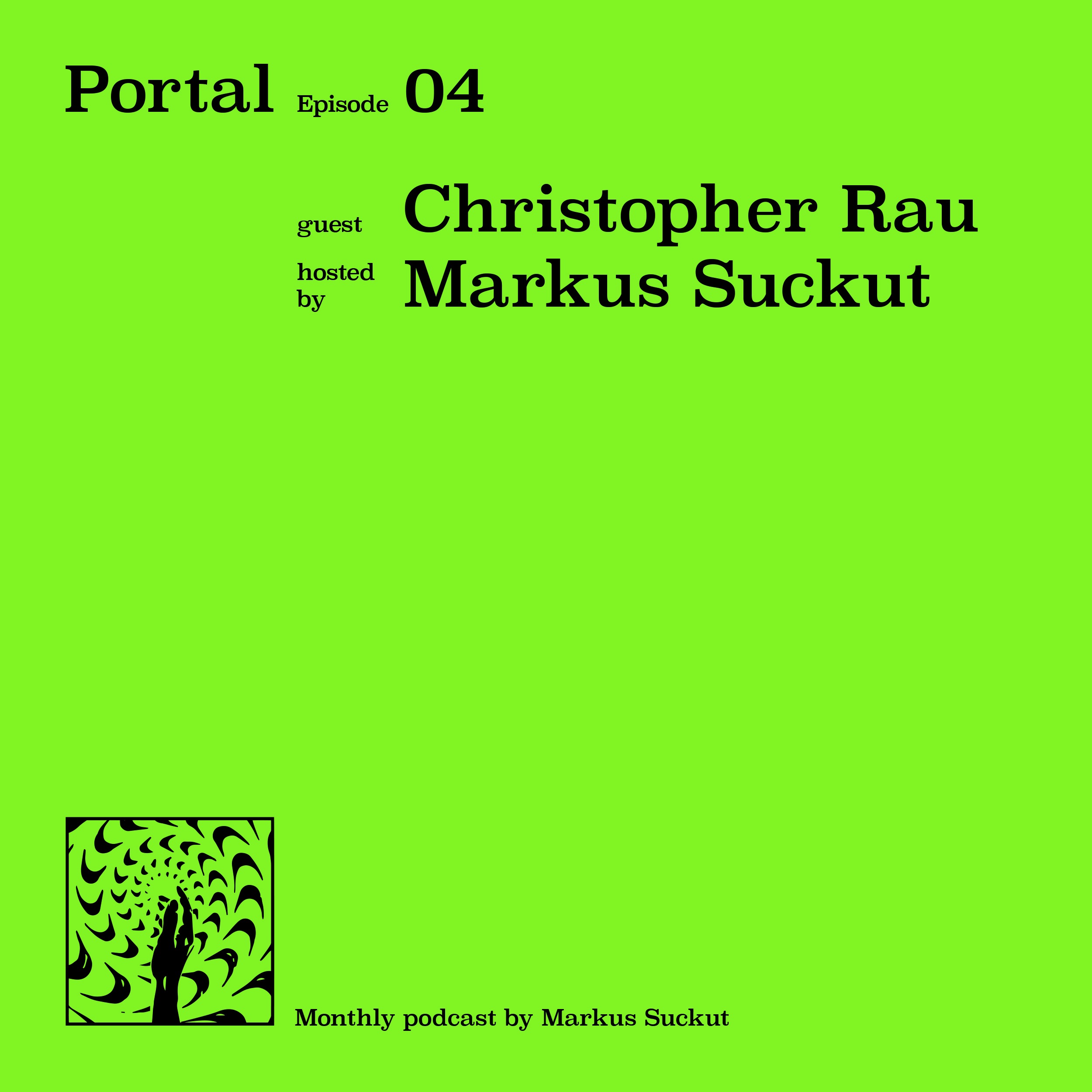 Portal Episode 04 by Markus Suckut and Christopher Rau