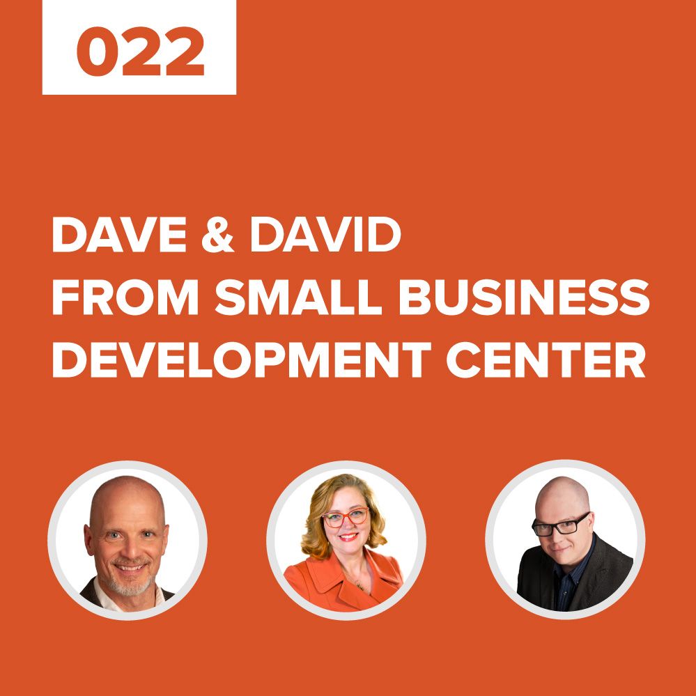 Dave & David from Small Business Development Center & Idaho BizCast | Marketing Expedition Podcast