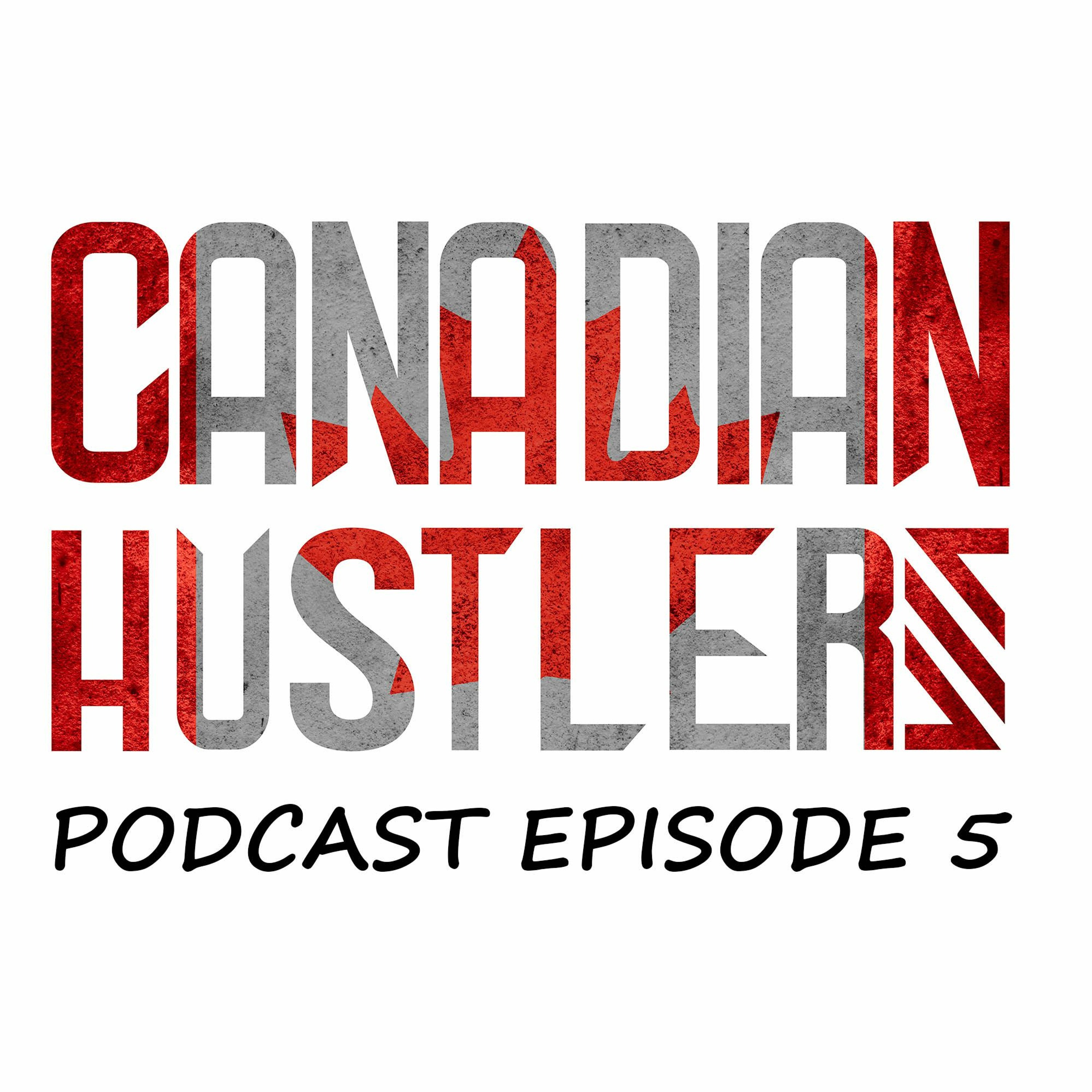 Canadian Hustlers Podcast