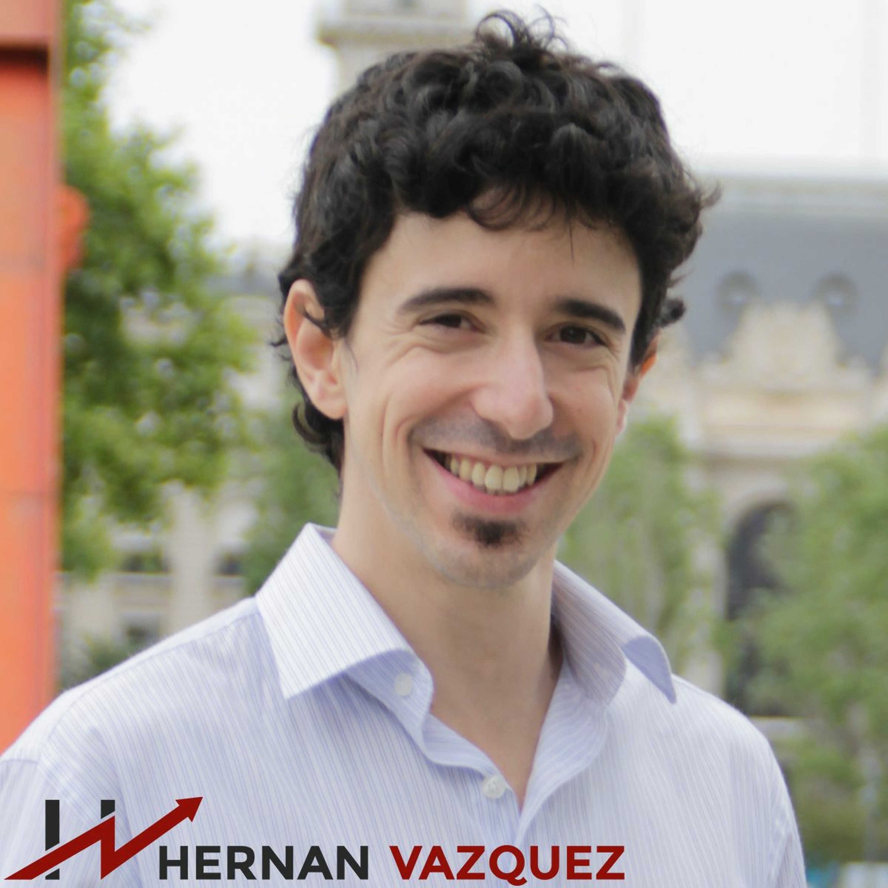 The Hernan Vazquez Podcast