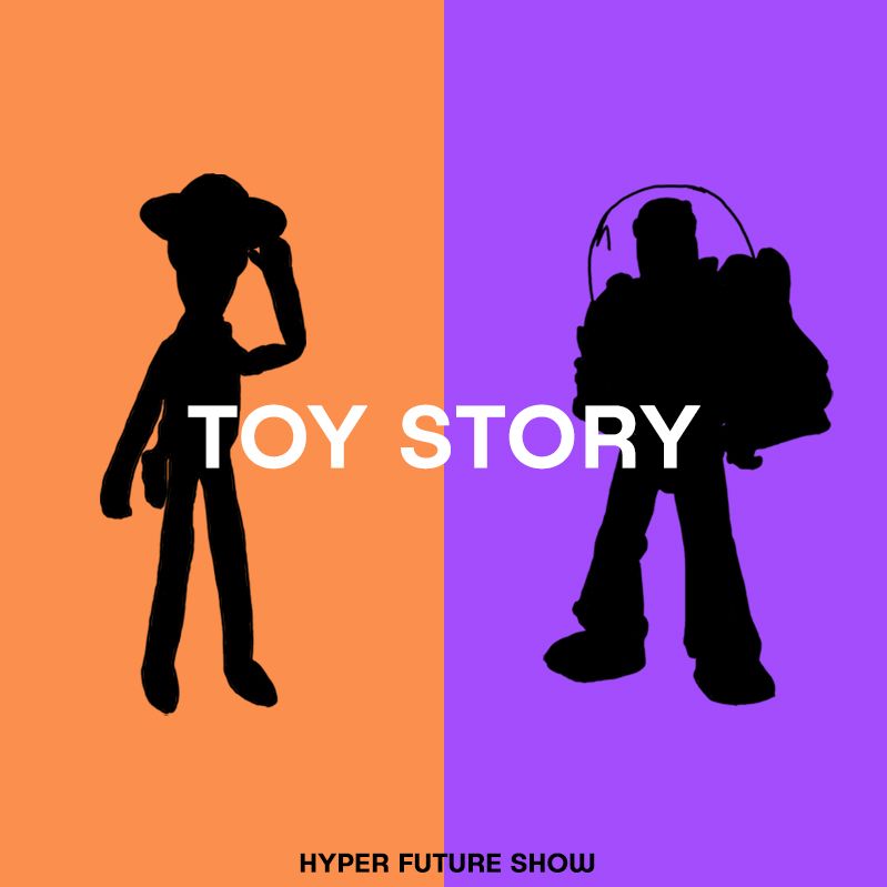 'TOY STORY' & 'TOY STORY 4' | HYPER FUTURE SHOW
