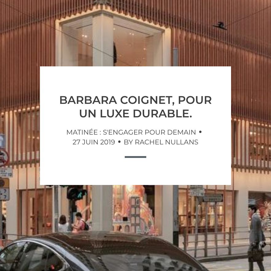 Barbara Coignet - Pour un luxe durable