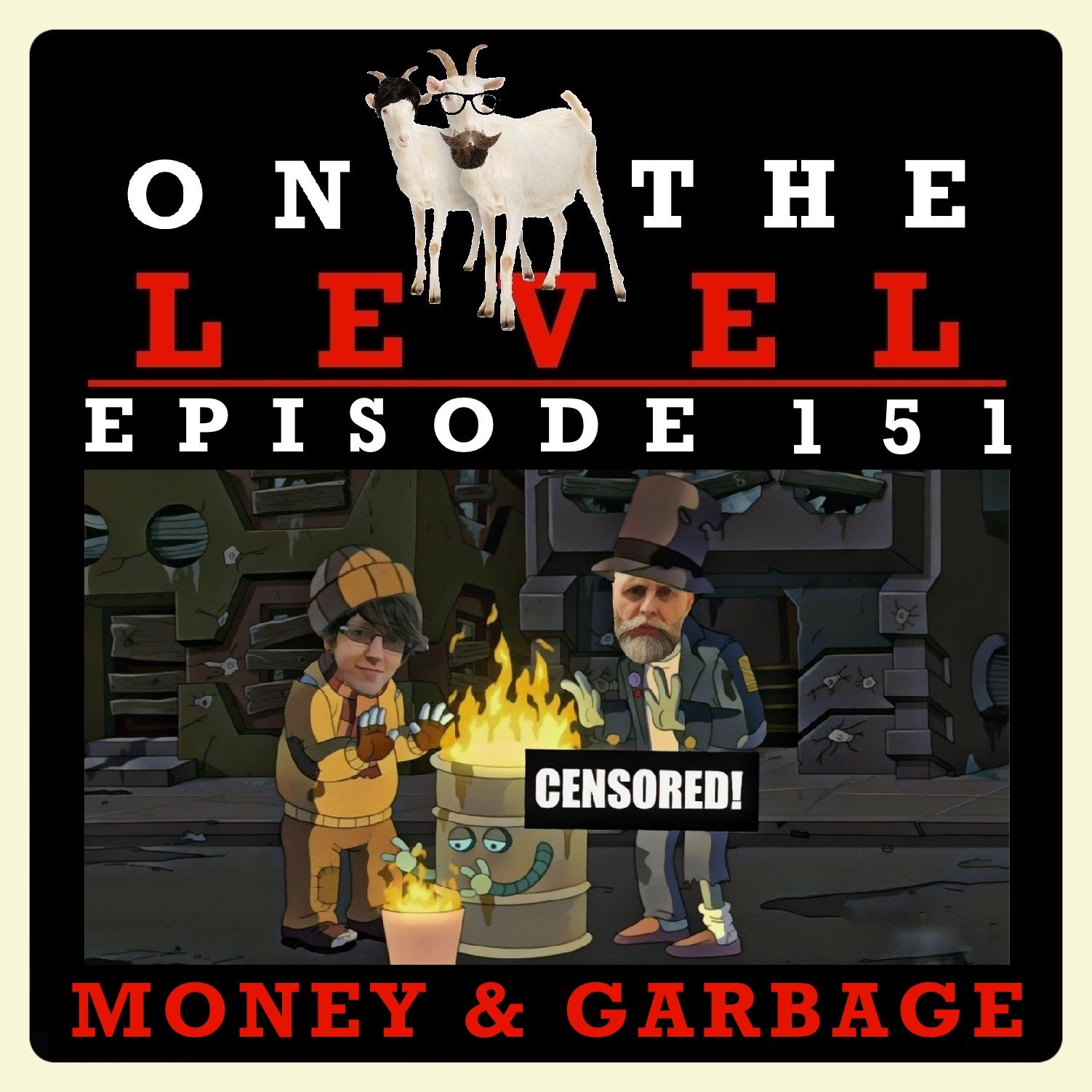 Episode 151 - Money & Garbage