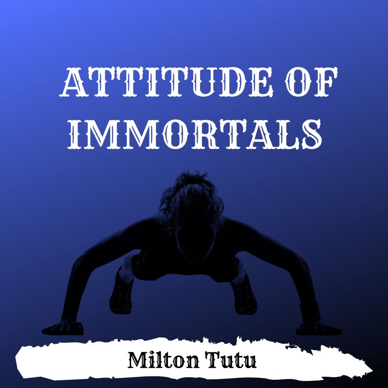 Attitude Of Immortals