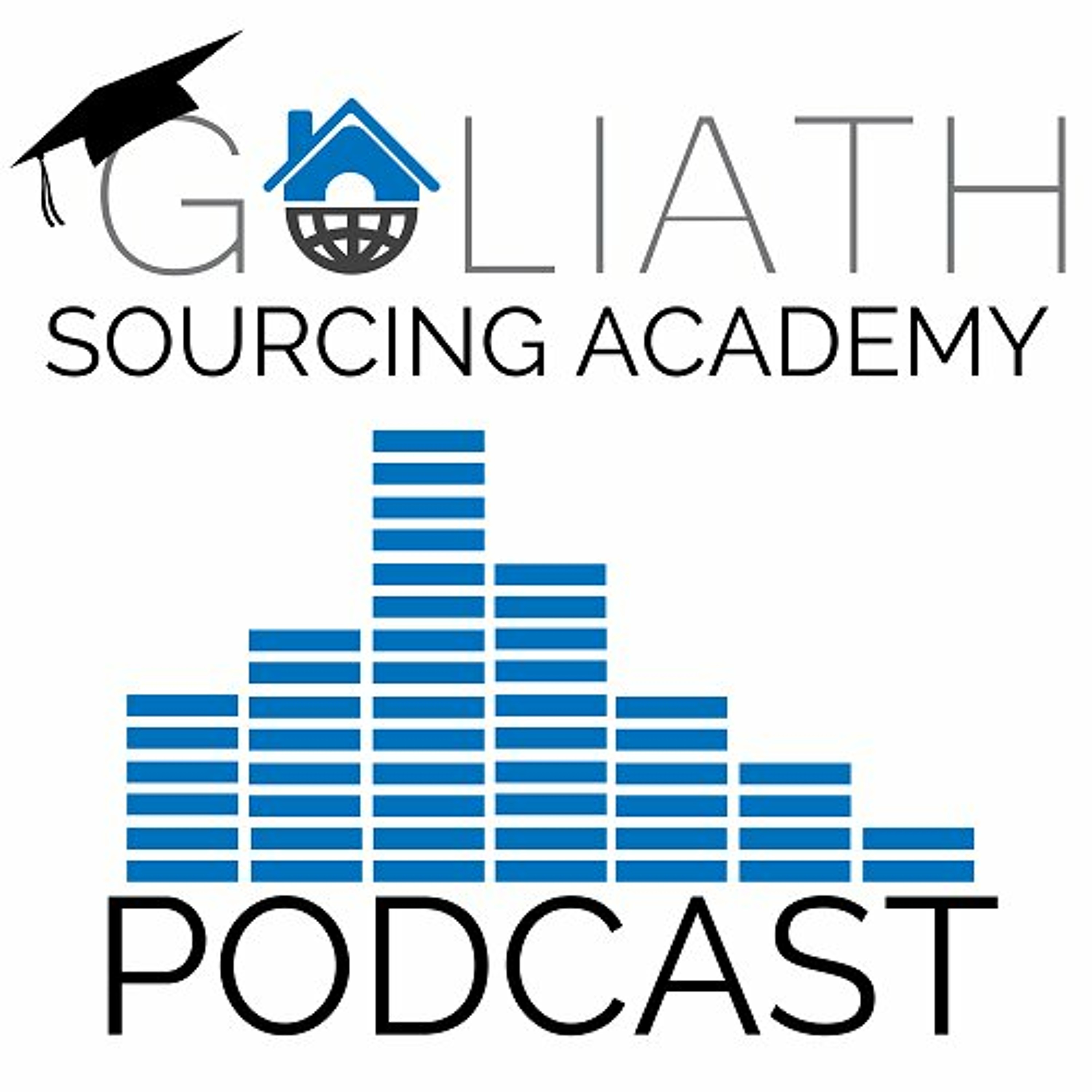 Goliath Sourcing Academy Podcast - A podcast about property investing