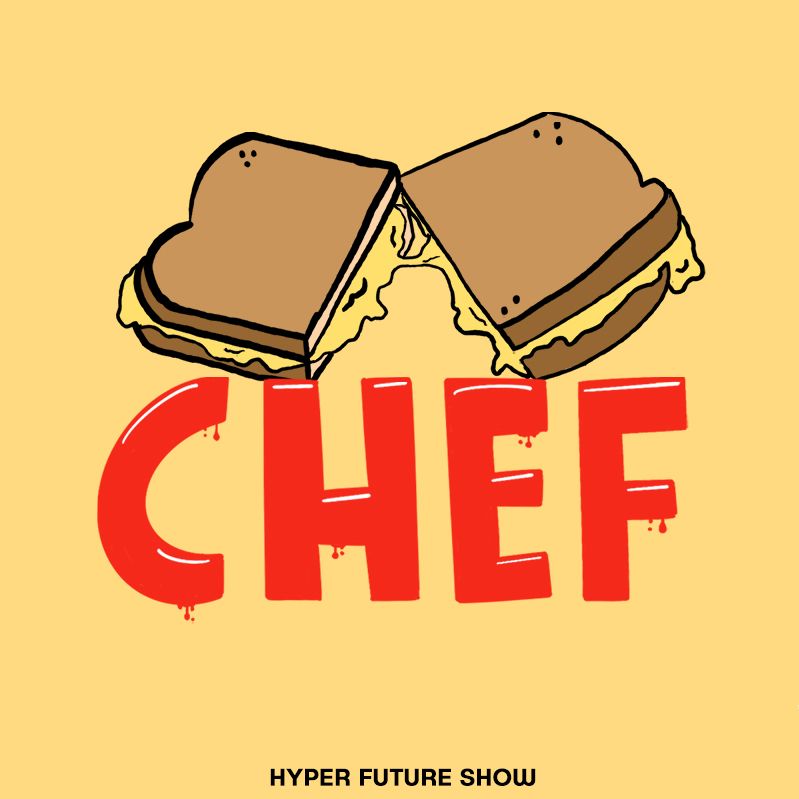 'CHEF' | HYPER FUTURE SHOW