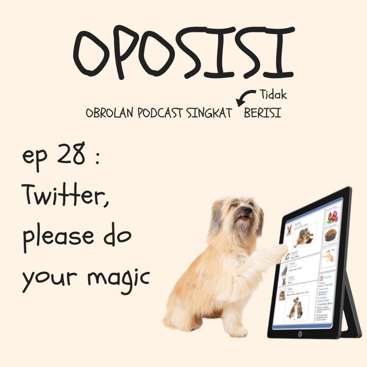 OPOSISI - EPS 28 - TWITTER, PLEASE DO YOUR MAGIC