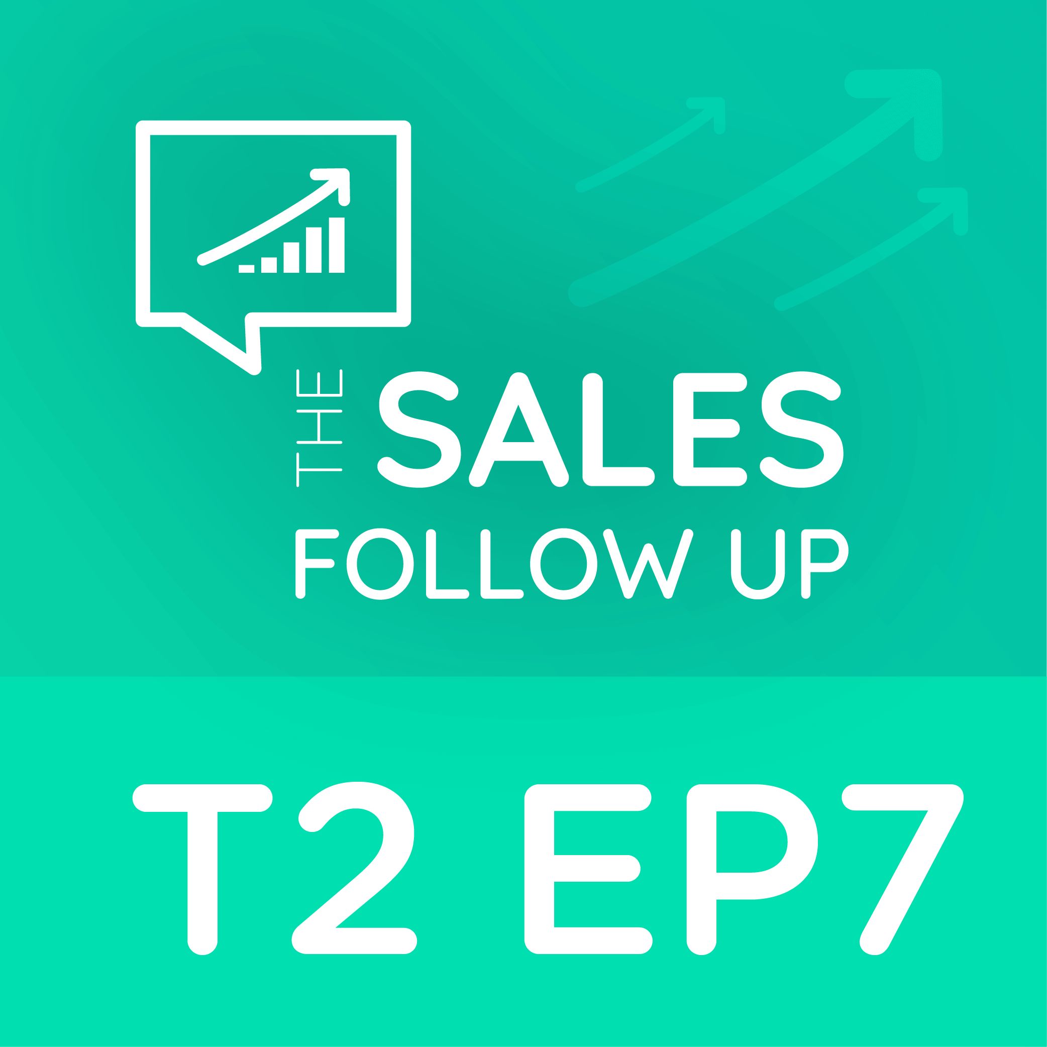 T2 EP7 The Sales Follow Up |A venda acontece no diagnóstico: o Retorno de Jedi - Aspirinha