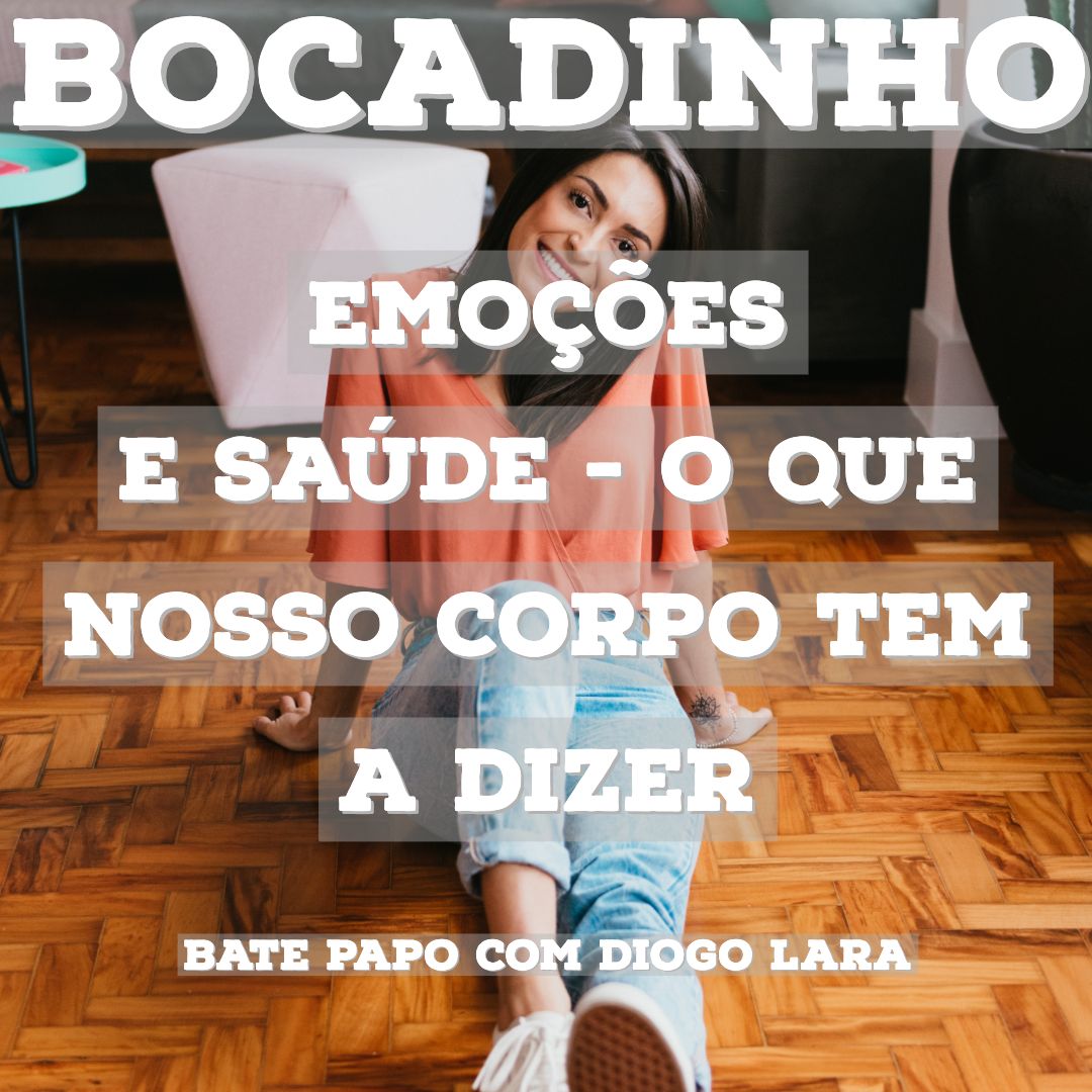 Emoções e saúde - o que nosso corpo tem a dizer
