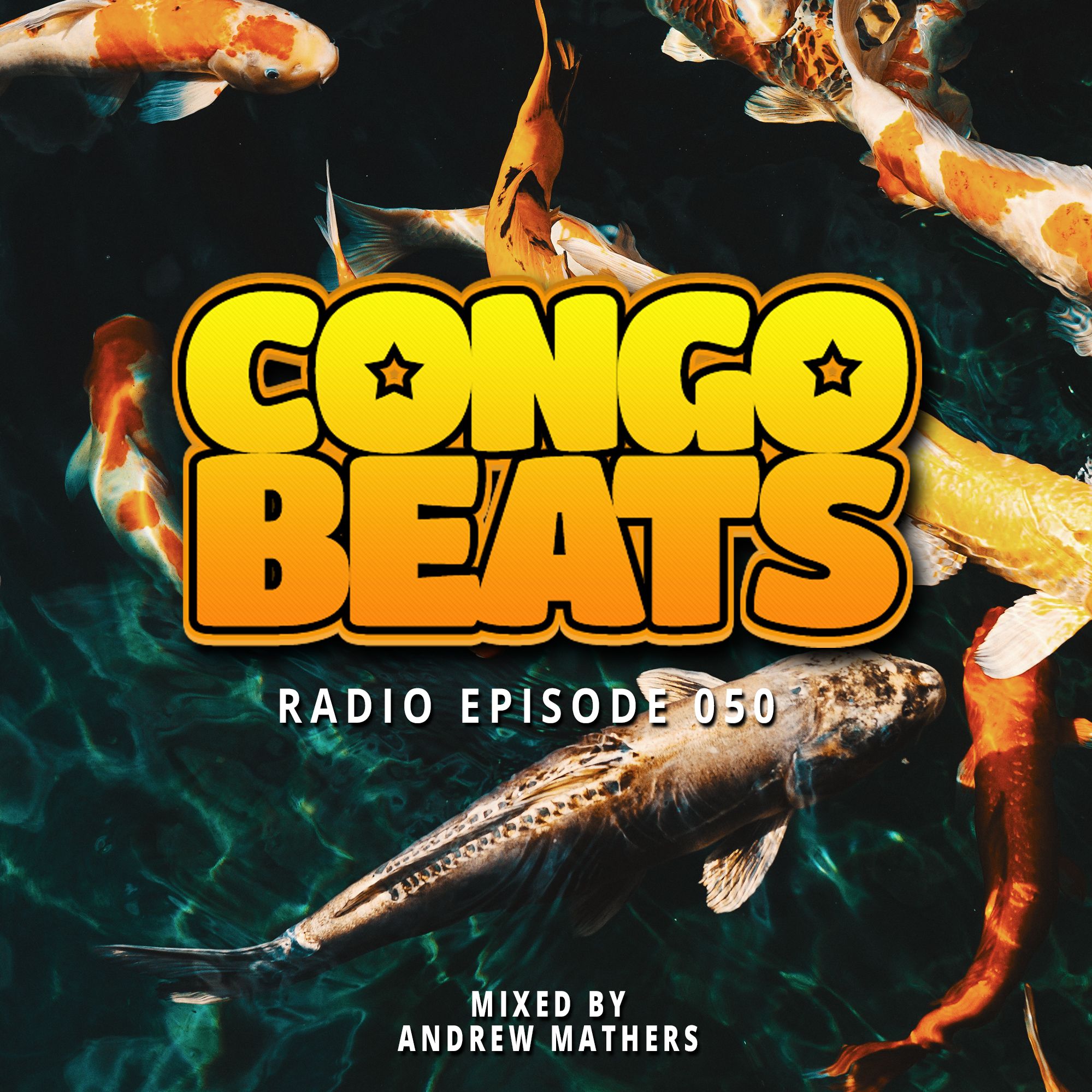 Congo Beats Radio 050 - Mixed By Andrew Mathers