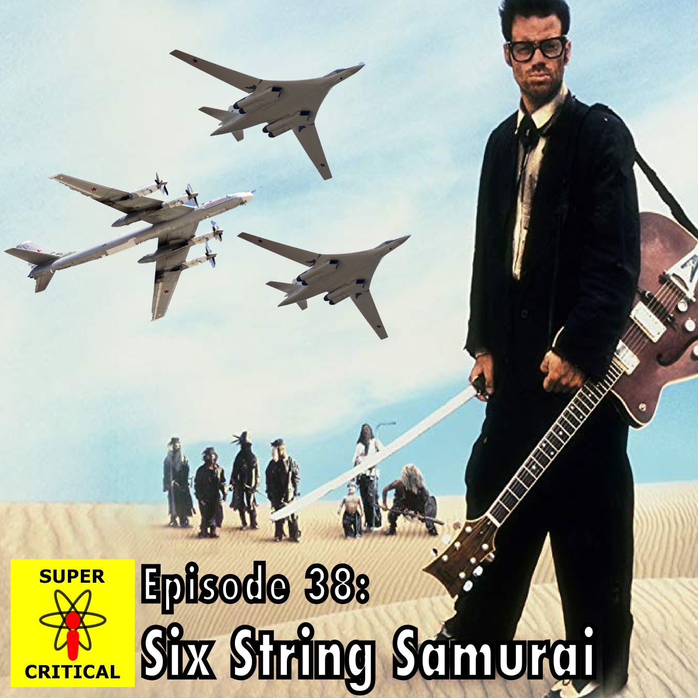 Episode #38: Six String Samurai