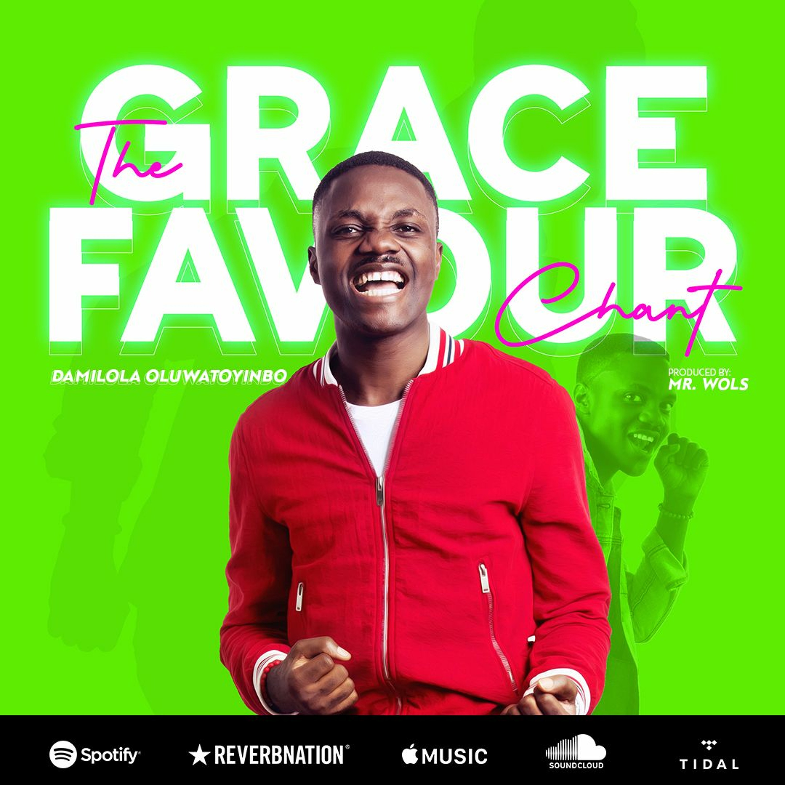 The Grace Favour Chant-Damilola Oluwatoyinbo
