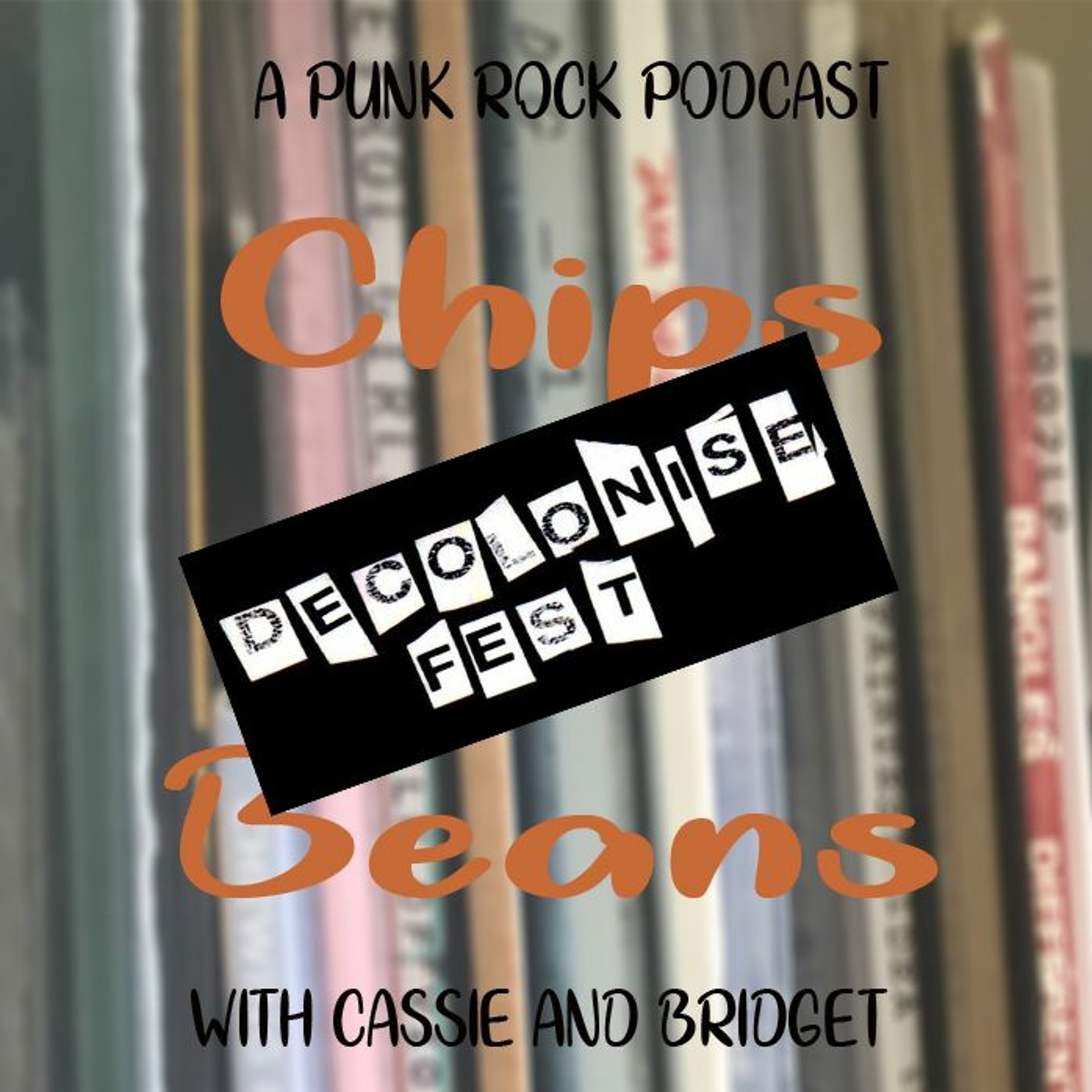 Episode 14 - DECOLONISE FEST