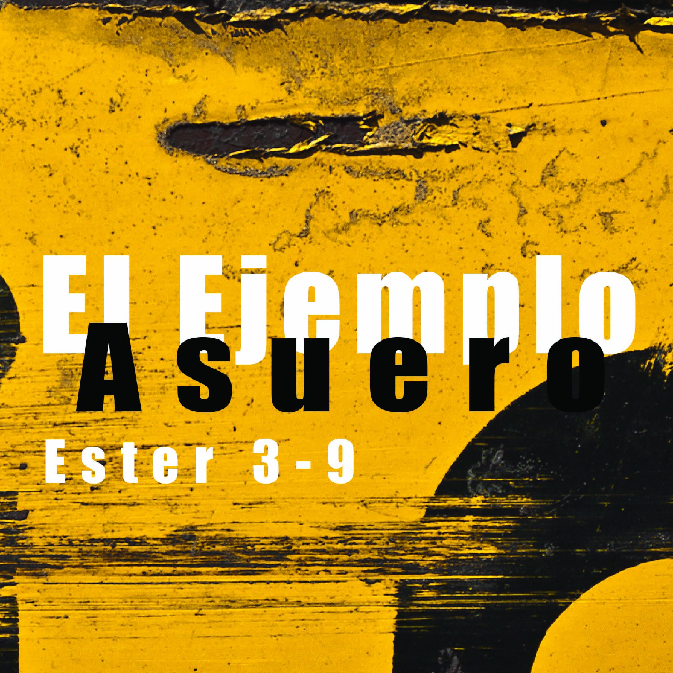 El Ejemplo de Asuero