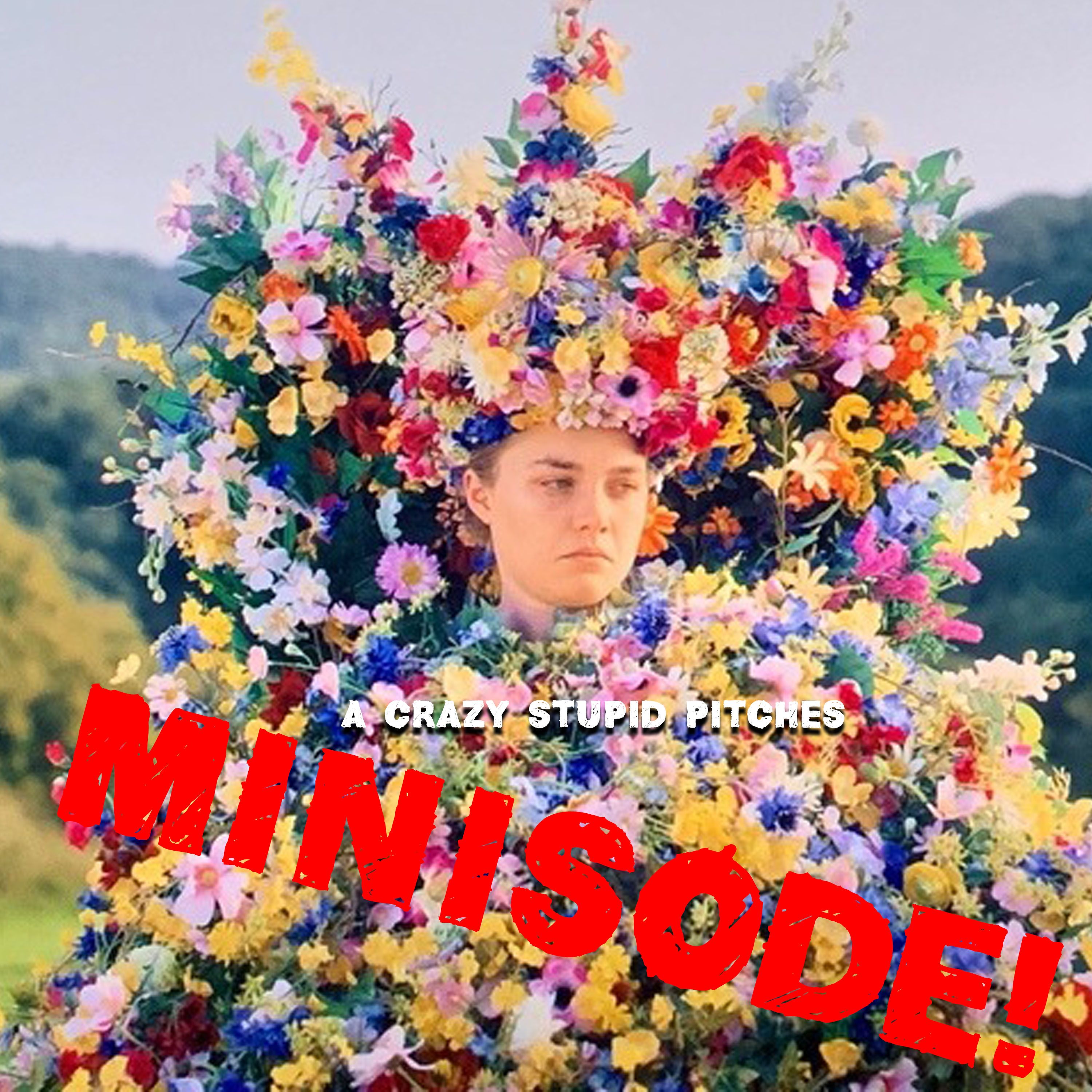 011 (Mini-ish): A Midsommar's Fever Dream