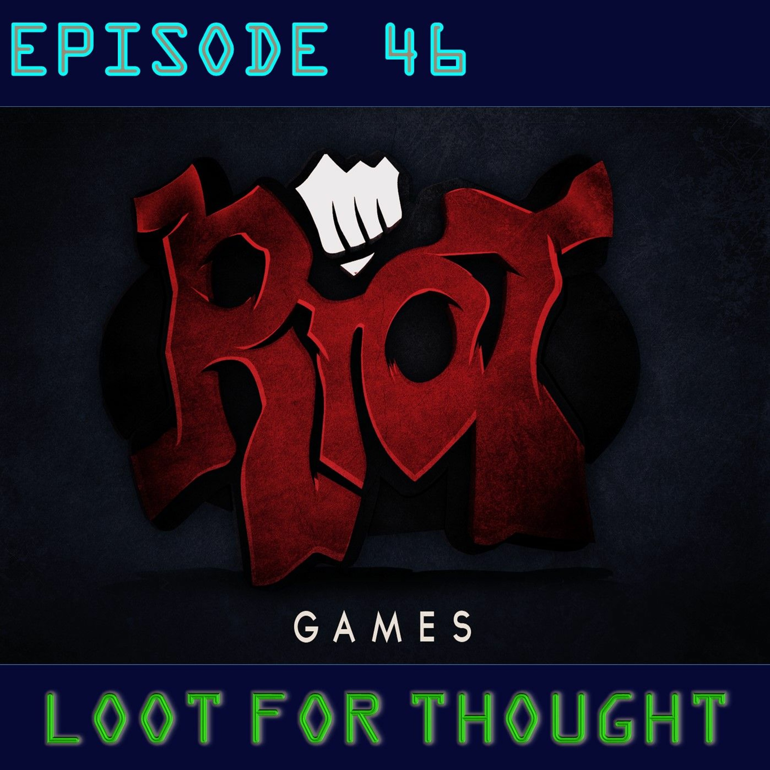 Loot For Thought Episode 46 - Buying Games From Devs With Poor Work Environments